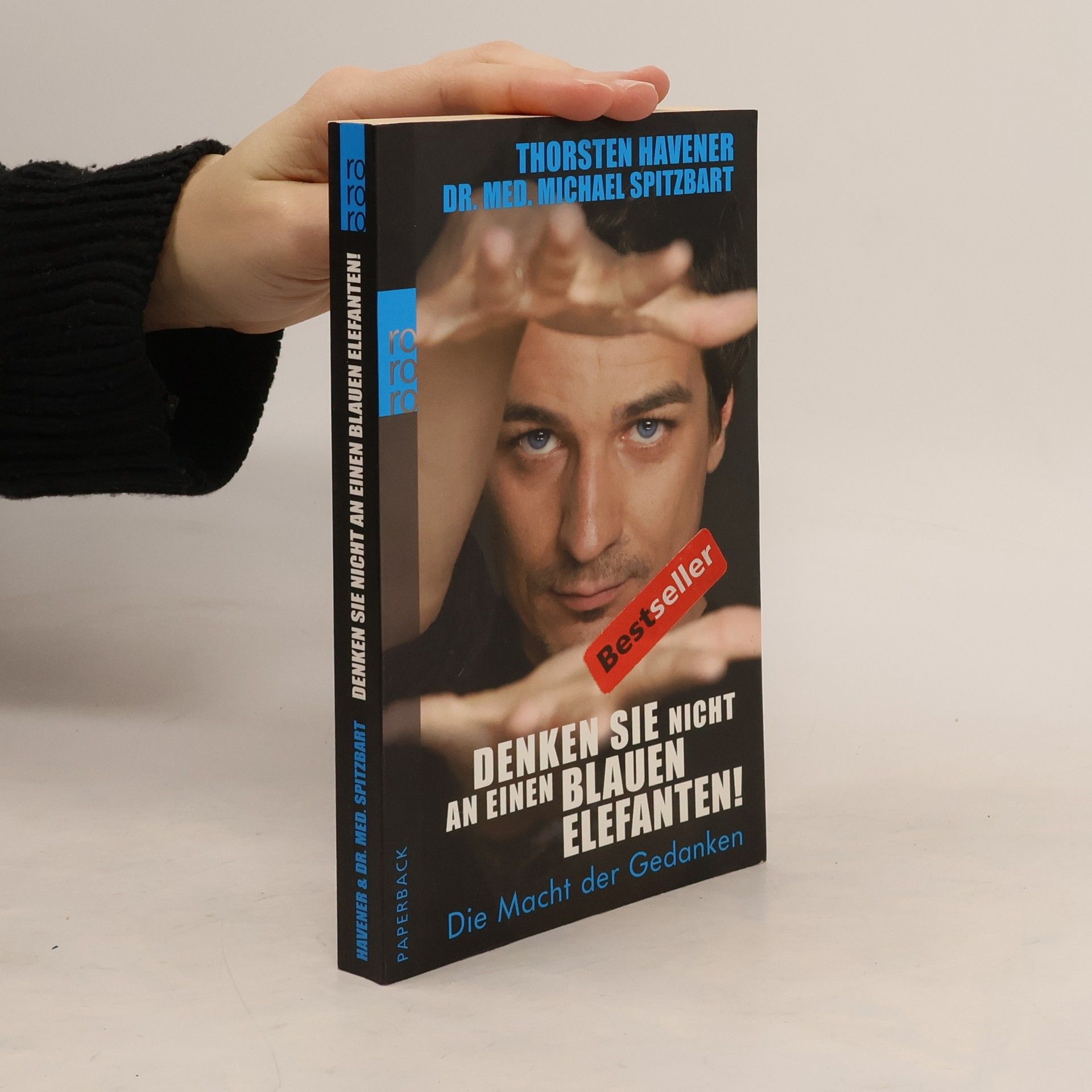 Thorsten Havener Denken Sie nicht an einen blauen Elefanten!