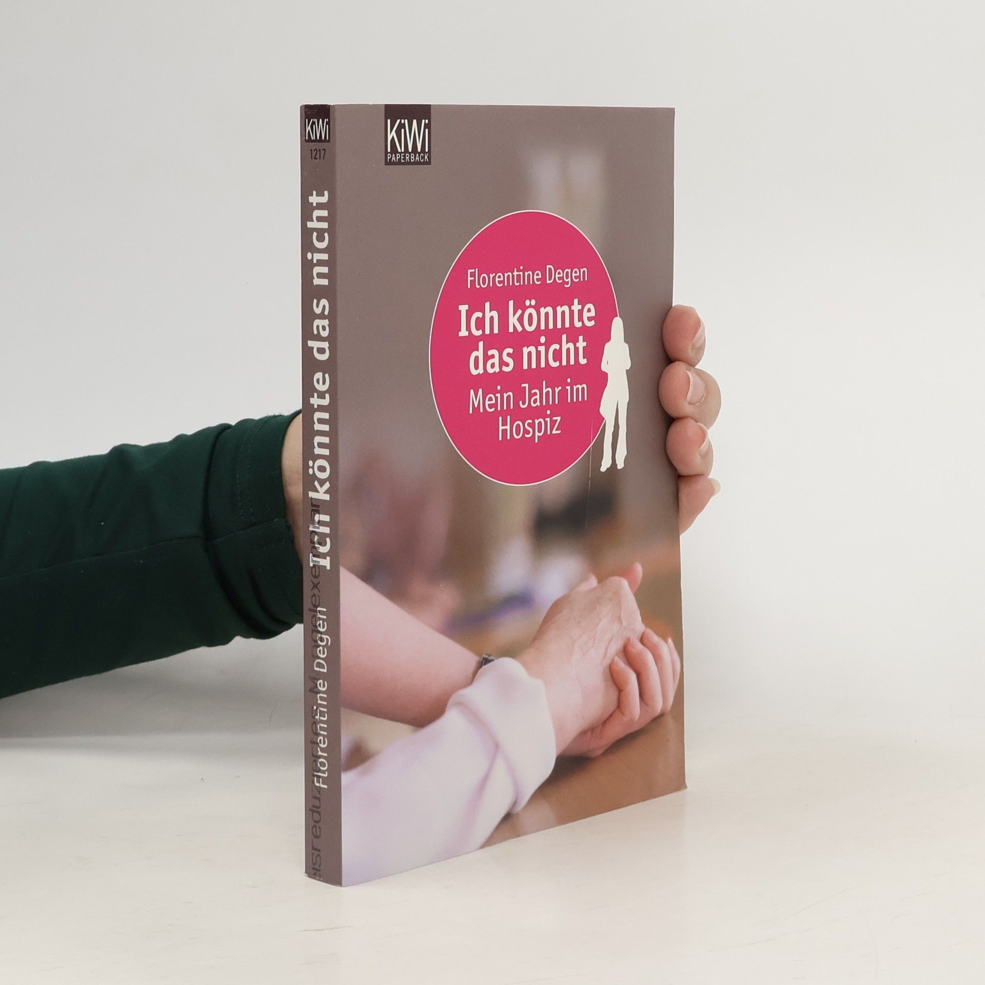 Florentine Degen Ich könnte das nicht