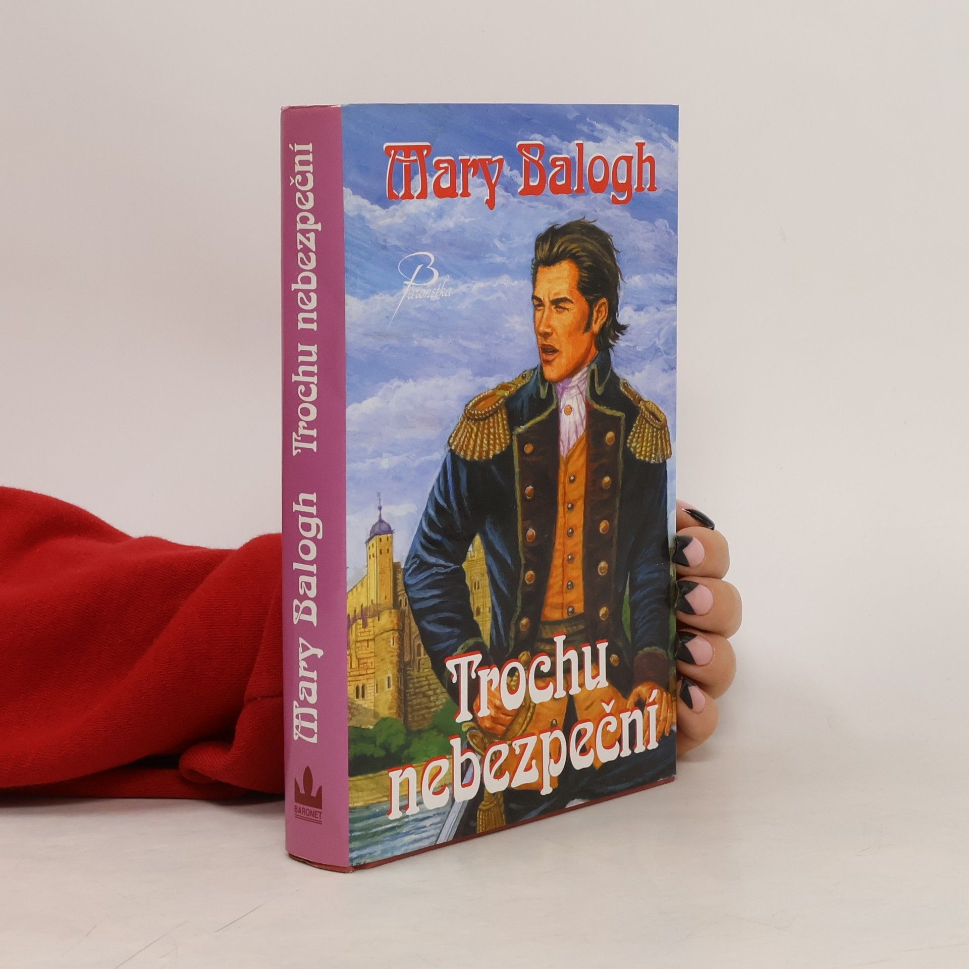 Mary Balogh Trochu nebezpeční