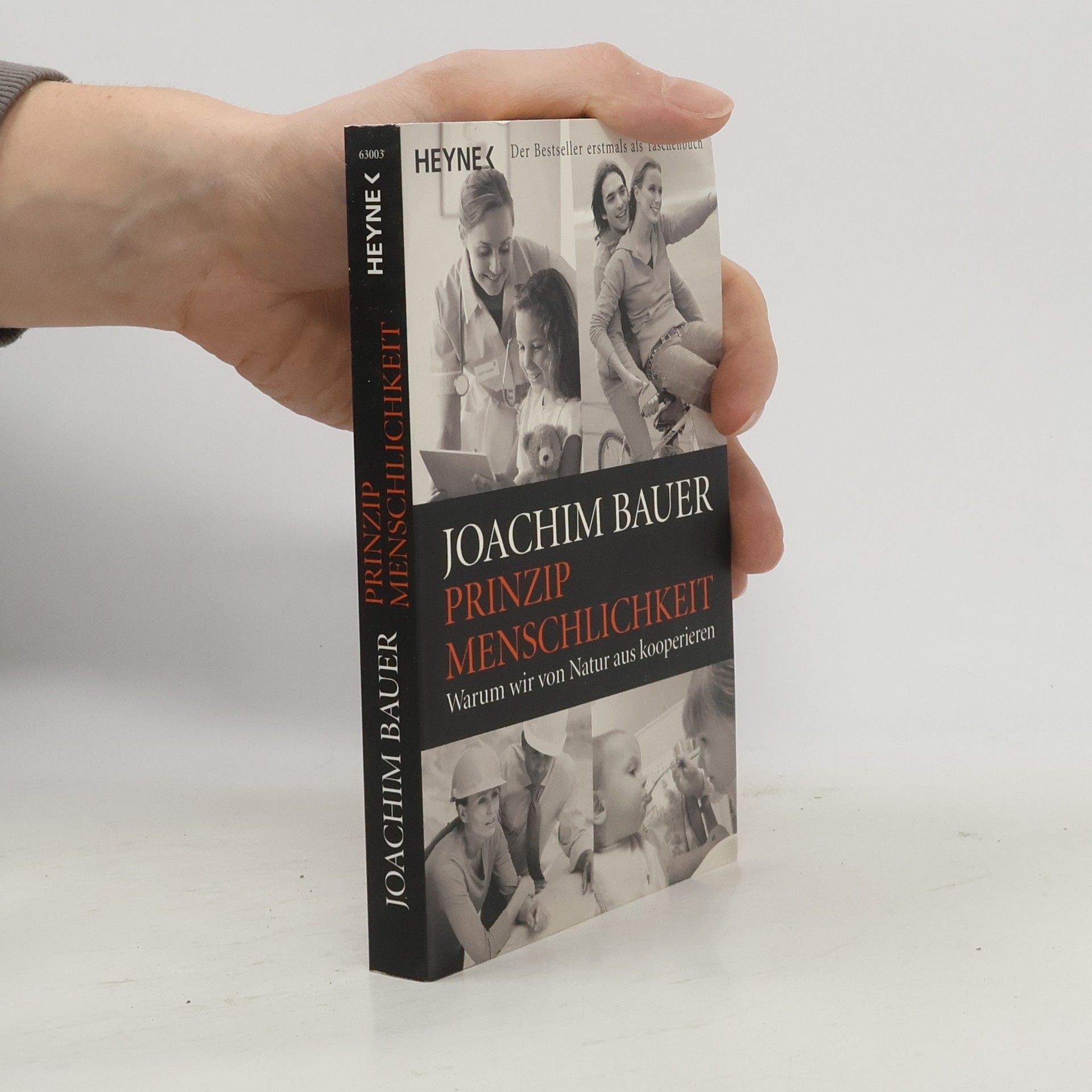 Joachim Bauer Prinzip Menschlichkeit