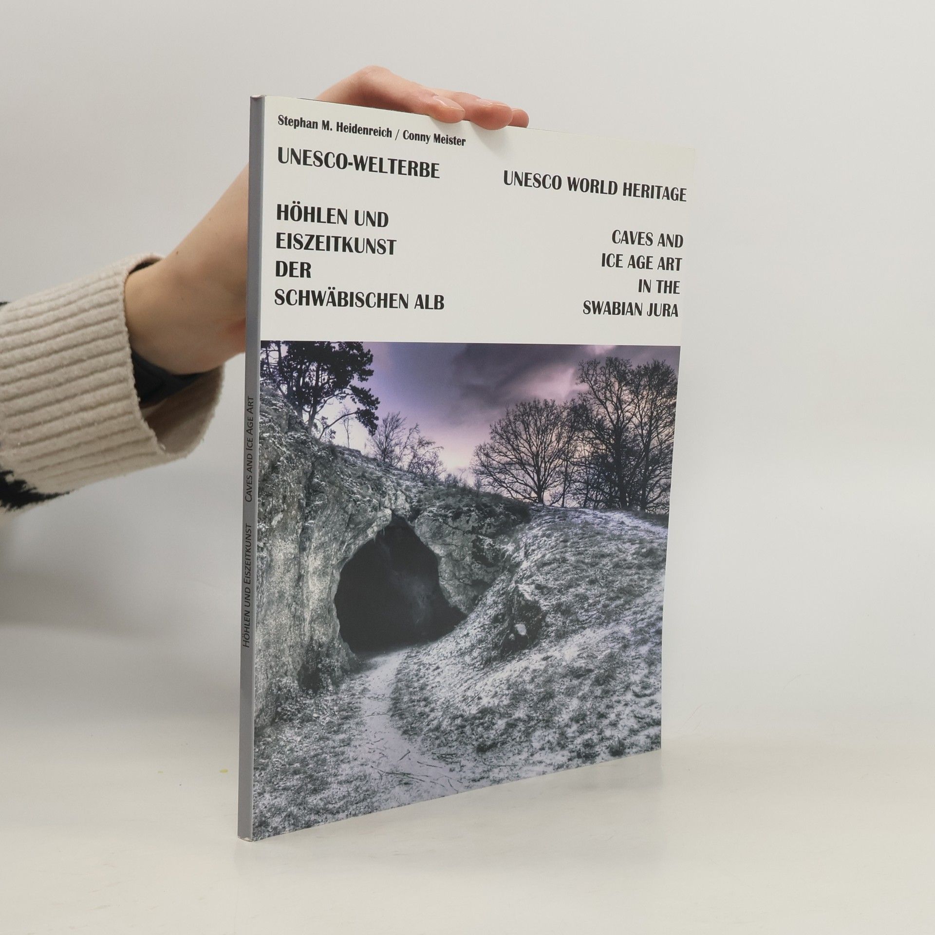 Stephan M. Heidenreich Höhlen und Eiszeitkunst der Schwäbischen Alb. Caves and Ice Age Art in the Swabian Jura