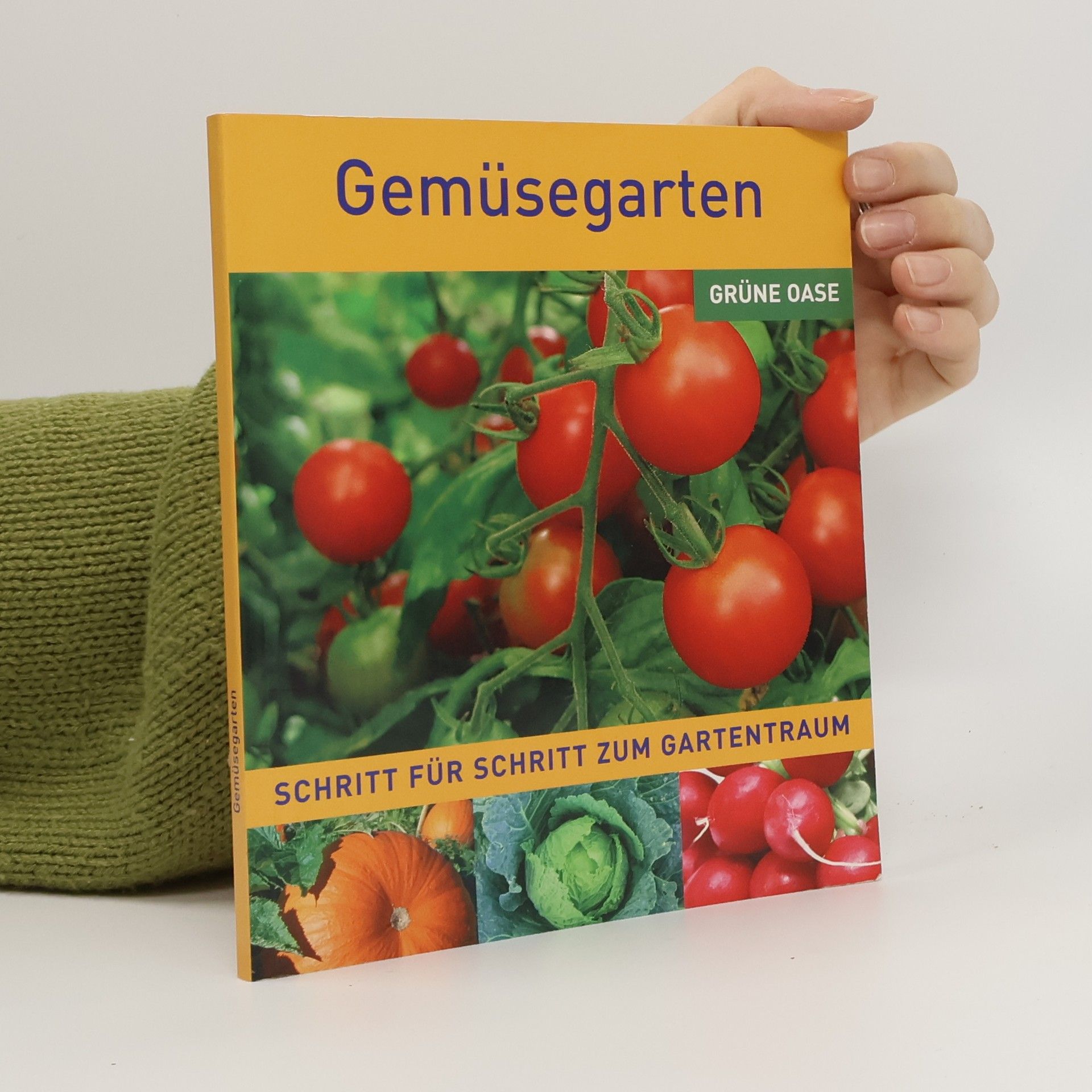 Collectif d'auteurs Gemüsegarten. Schritt für Schritt zum Gartentraum