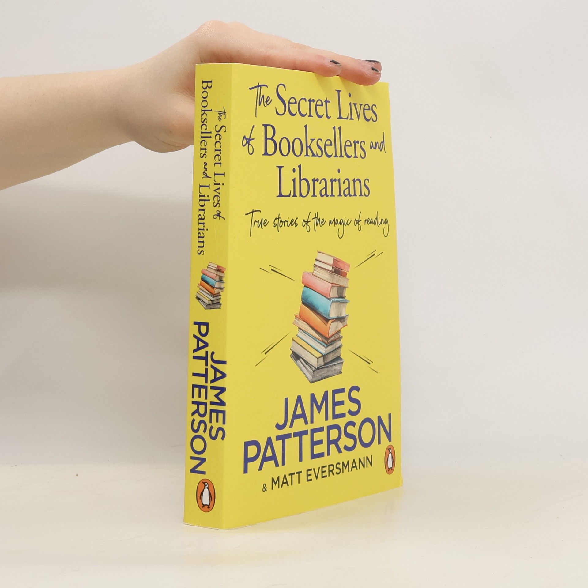 James Patterson The Secret Lives of Booksellers & Librarians