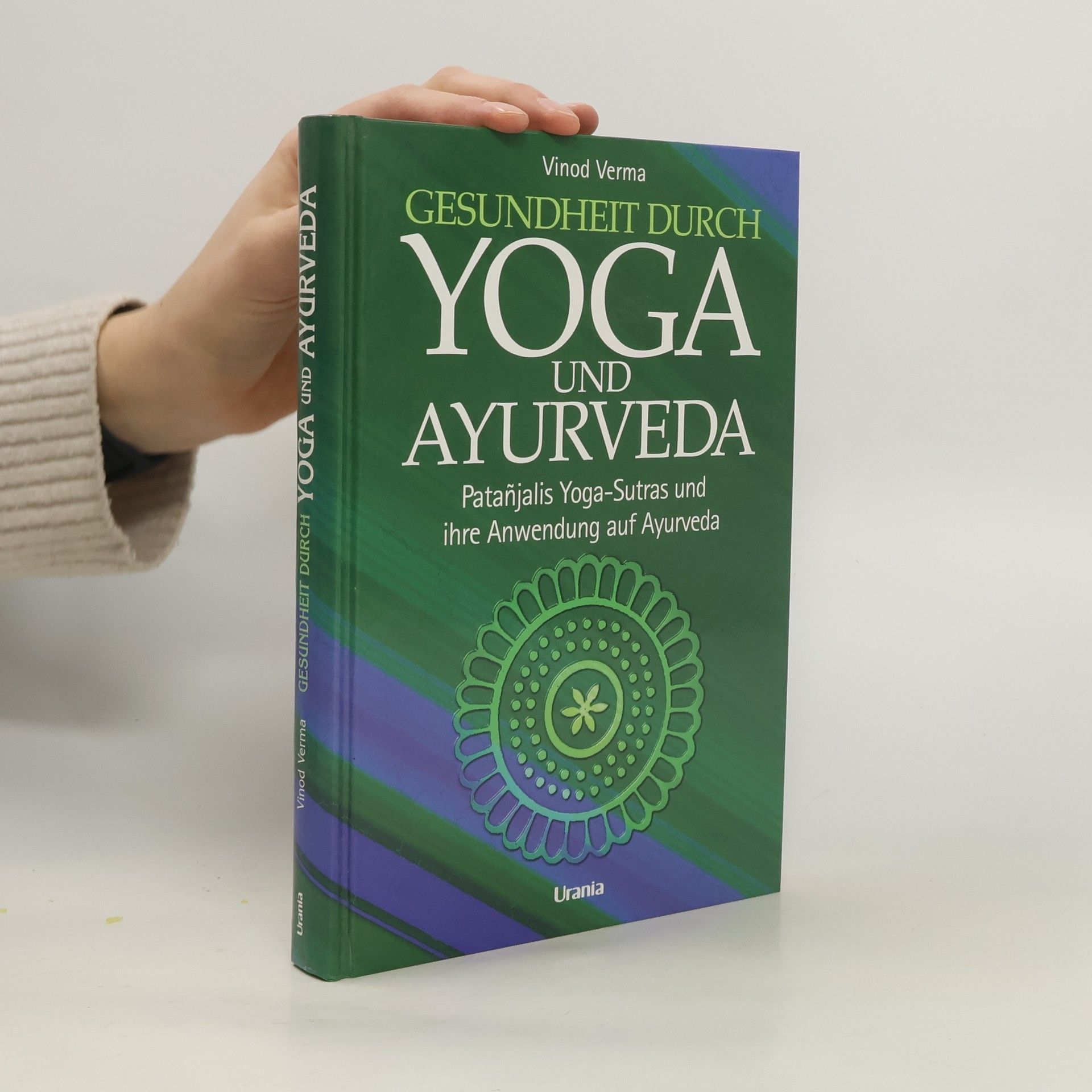 Vinod Verma Gesundheit durch Yoga und Ayurveda