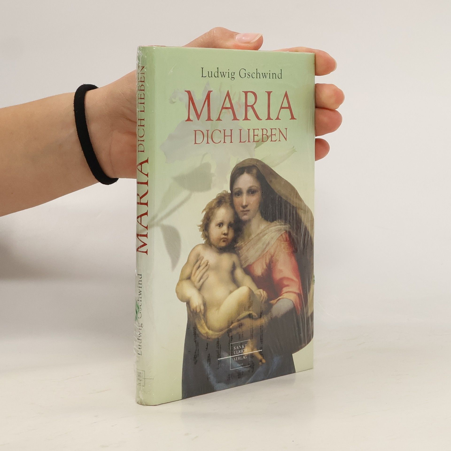 Ludwig Gschwind Maria - Dich Lieben