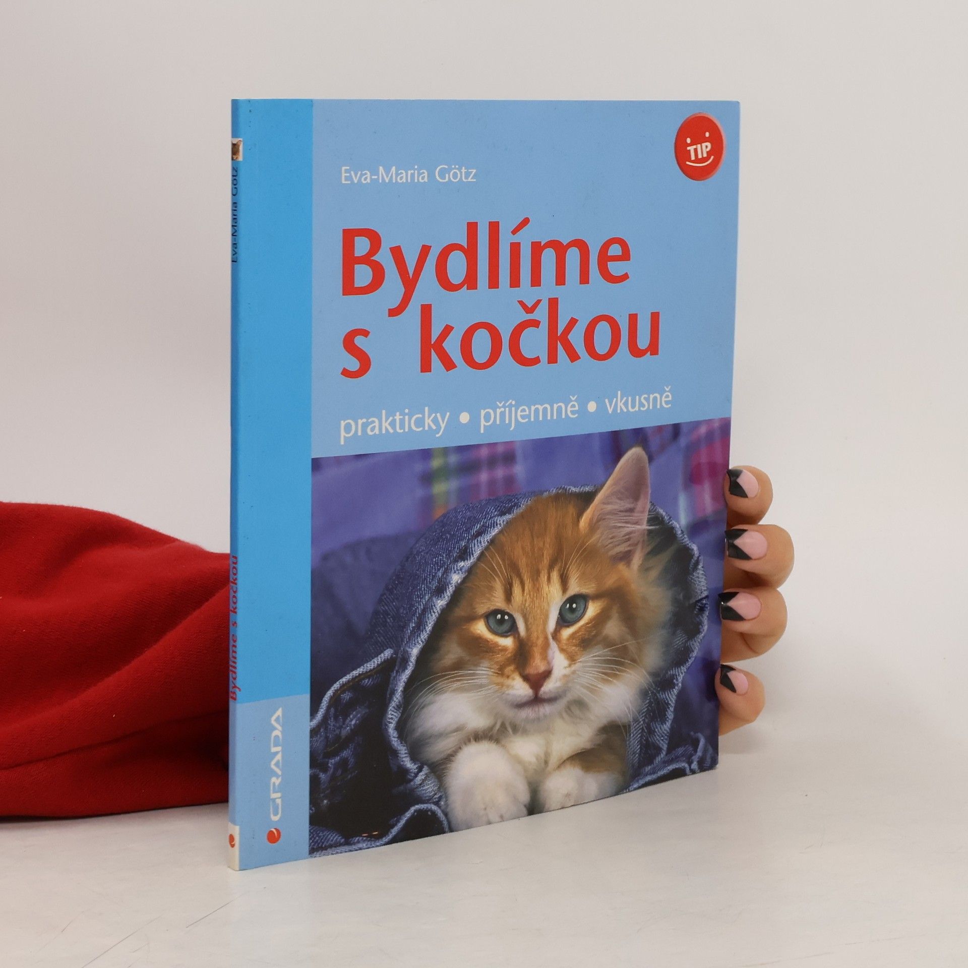 EvaMaria Götz Bydlíme s kočkou. Prakticky, příjemně, vkusně