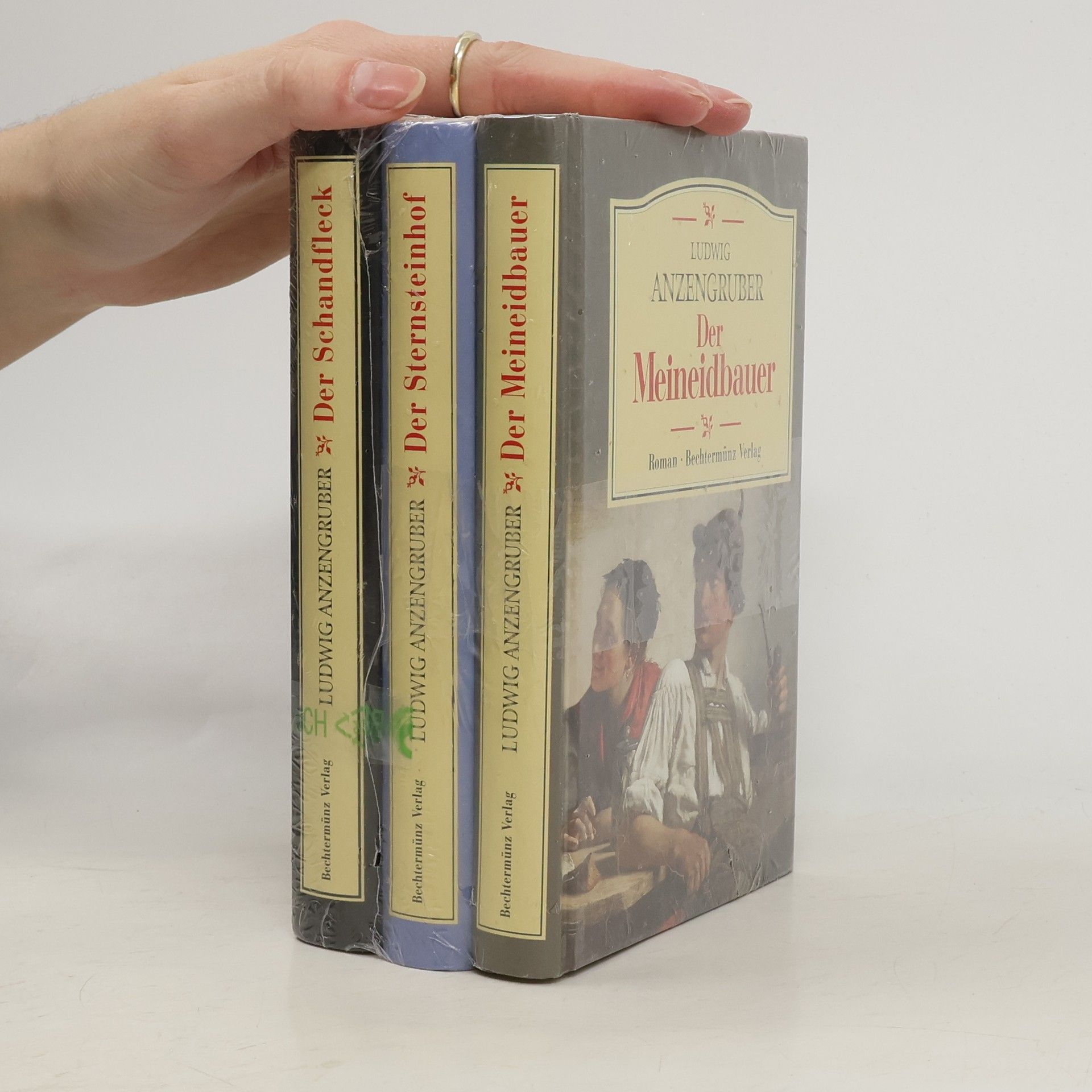 Ludwig Anzengruber Der Meineidbauer. Der Sternsteinhof. Der Schandfleck
