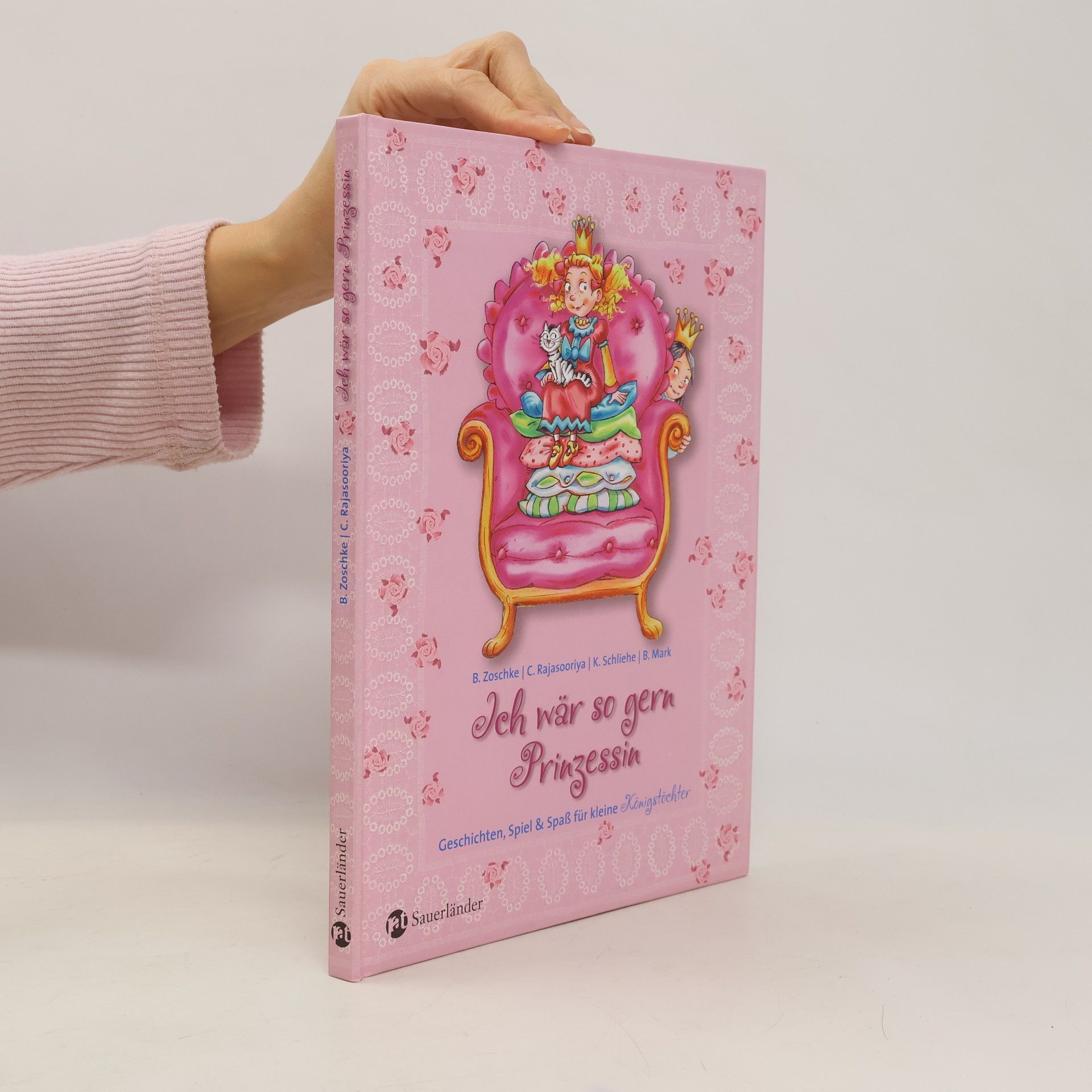 Barbara Zoschke Ich wär so gern Prinzessin