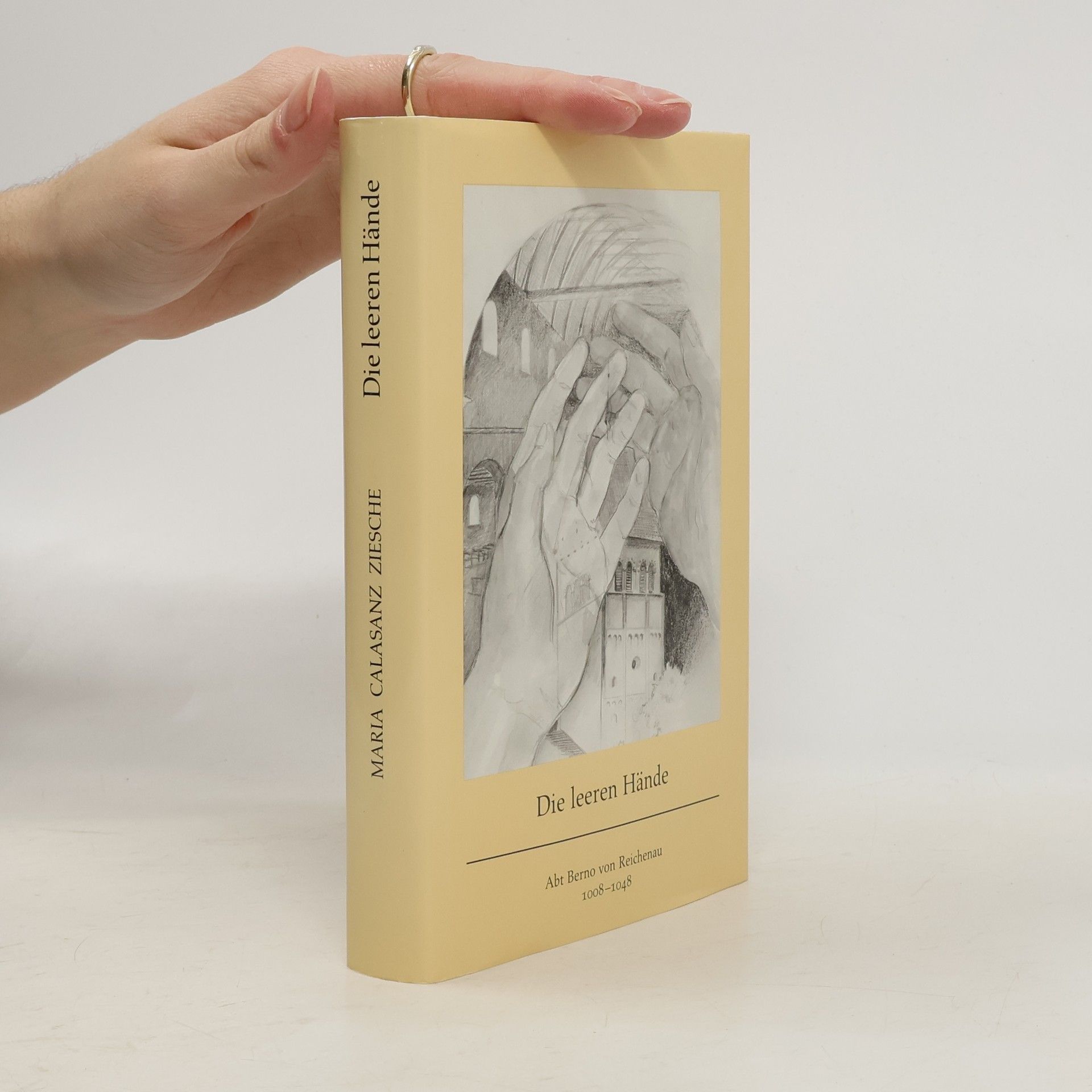 Maria Calasanz Ziesche Die leeren Hände