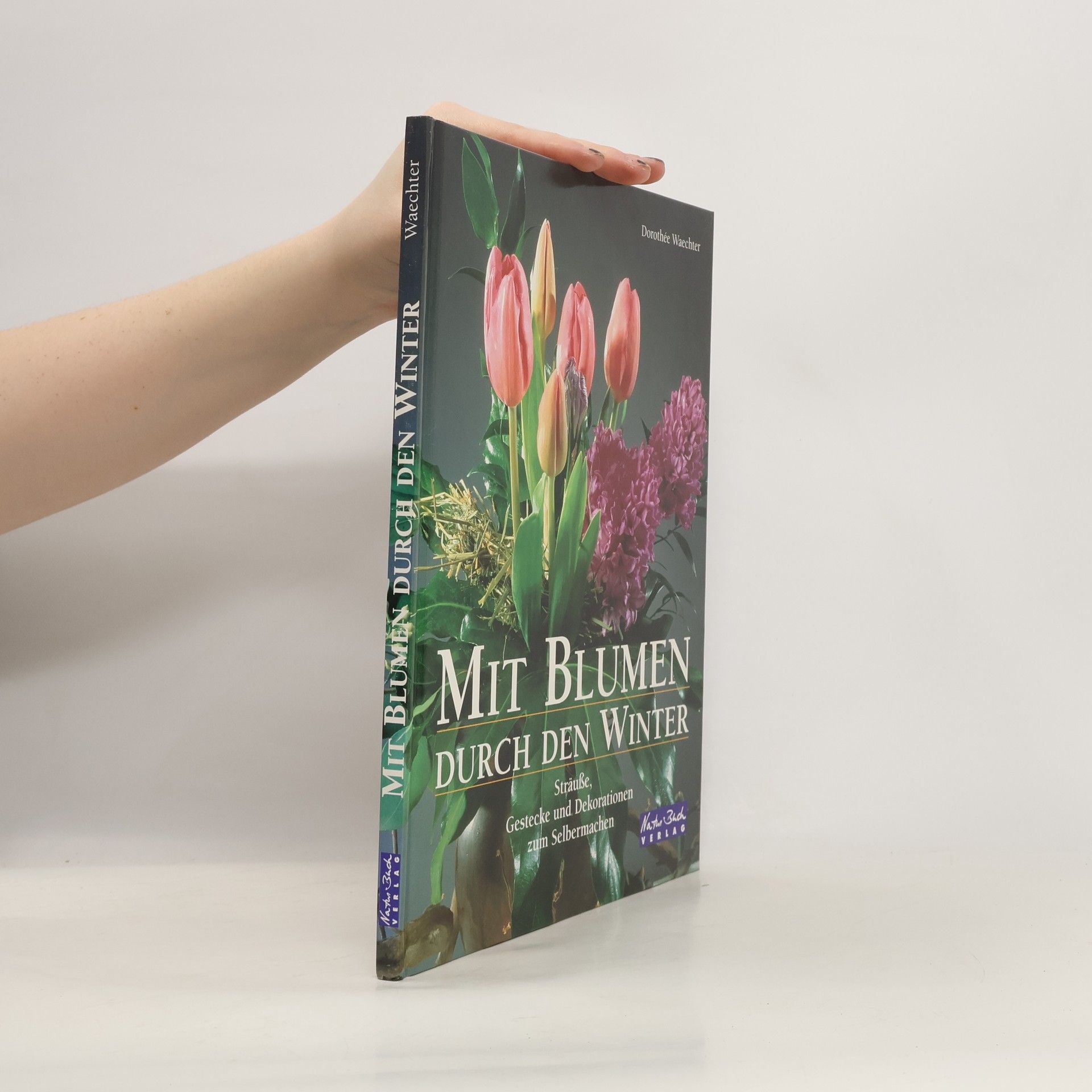 Dorothée Waechter Mit Blumen durch den Winter