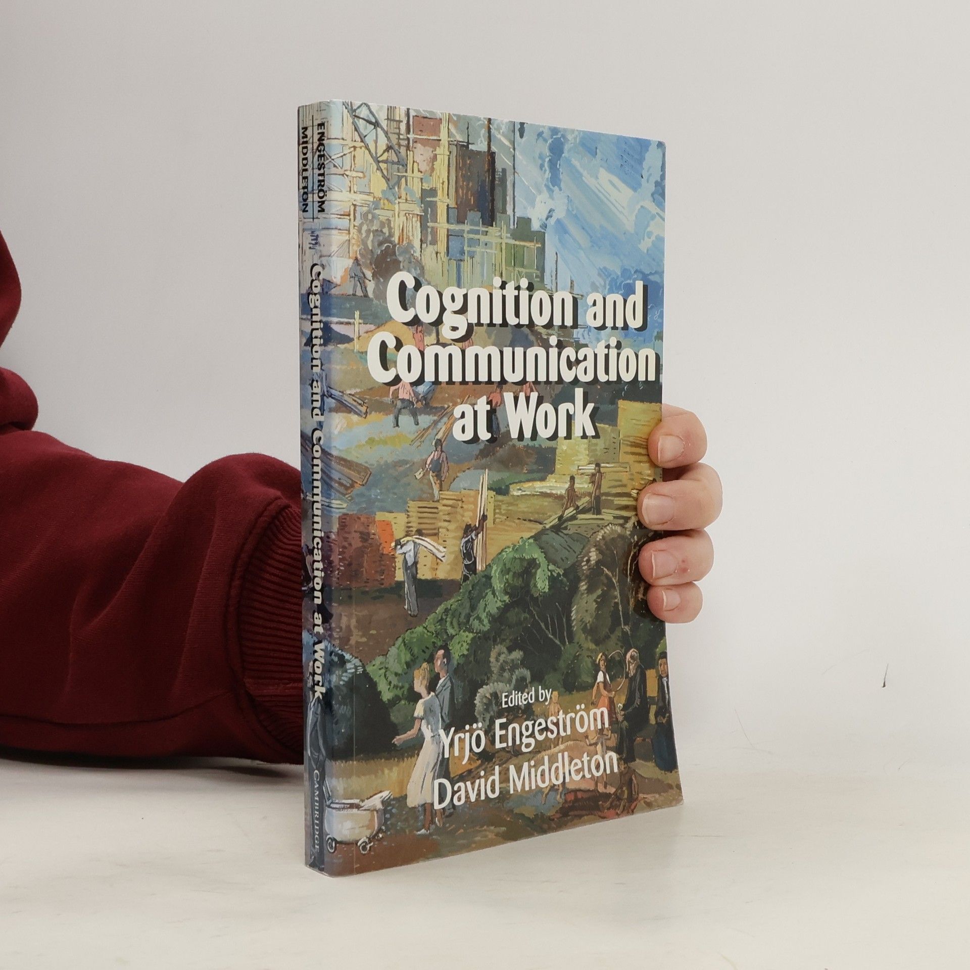 Yrjo Engestrom Cognition and Communication at Work