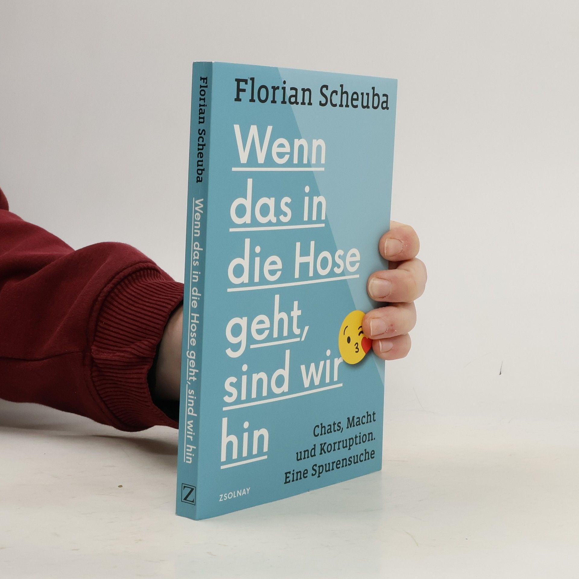 Florian Scheuba Wenn das in die Hose geht, sind wir hin