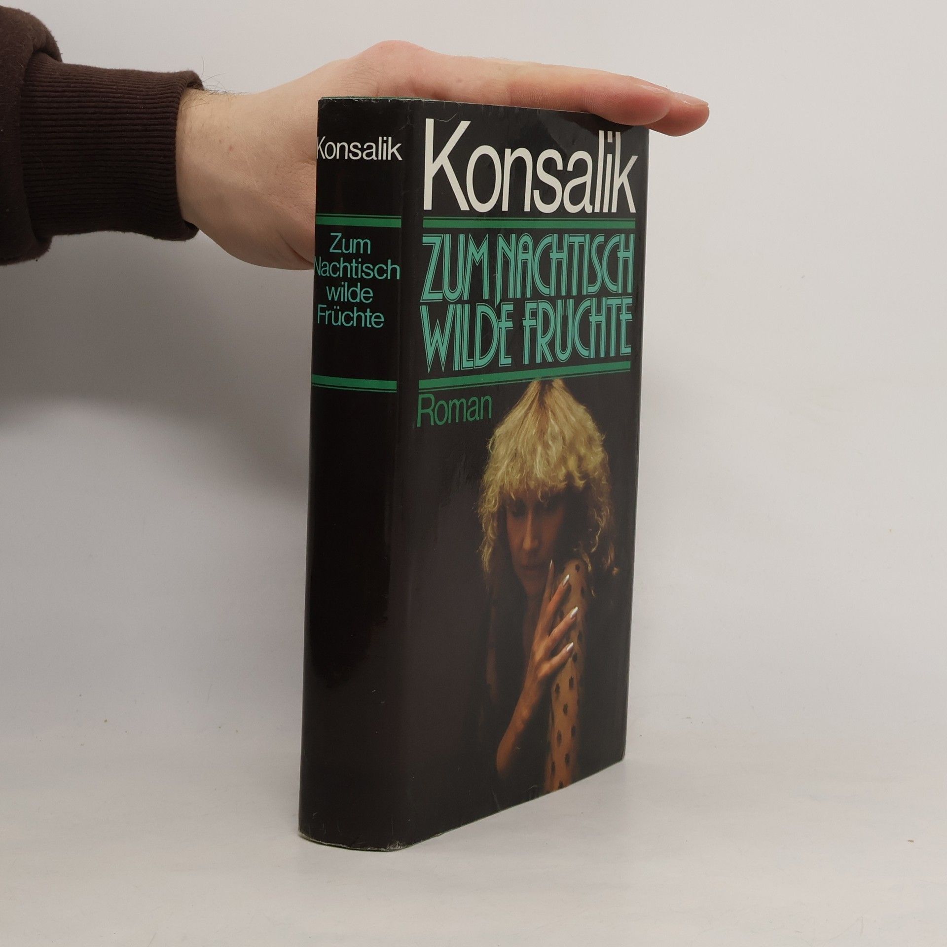 Heinz G. Konsalik Zum Nachtisch wilde Früchte