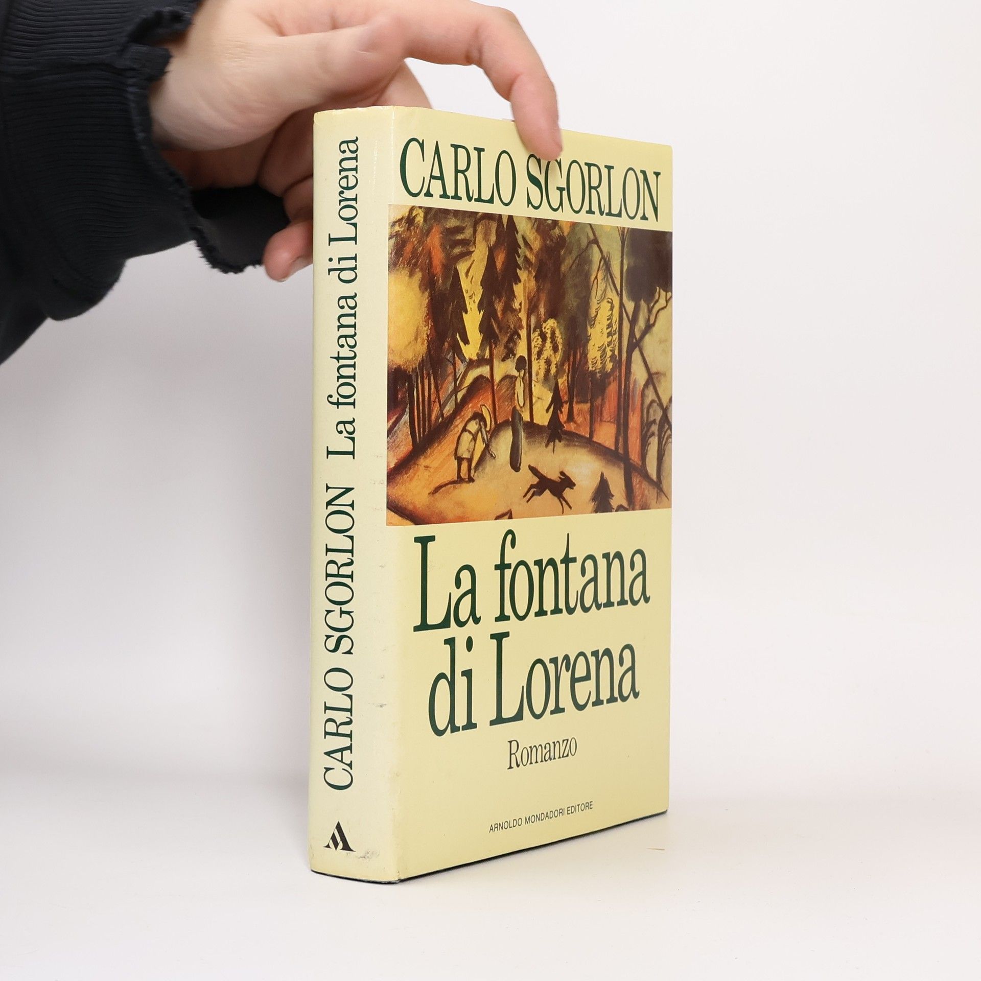 Carlo Sgorlon Scrittori italiani: La fontana di Lorena