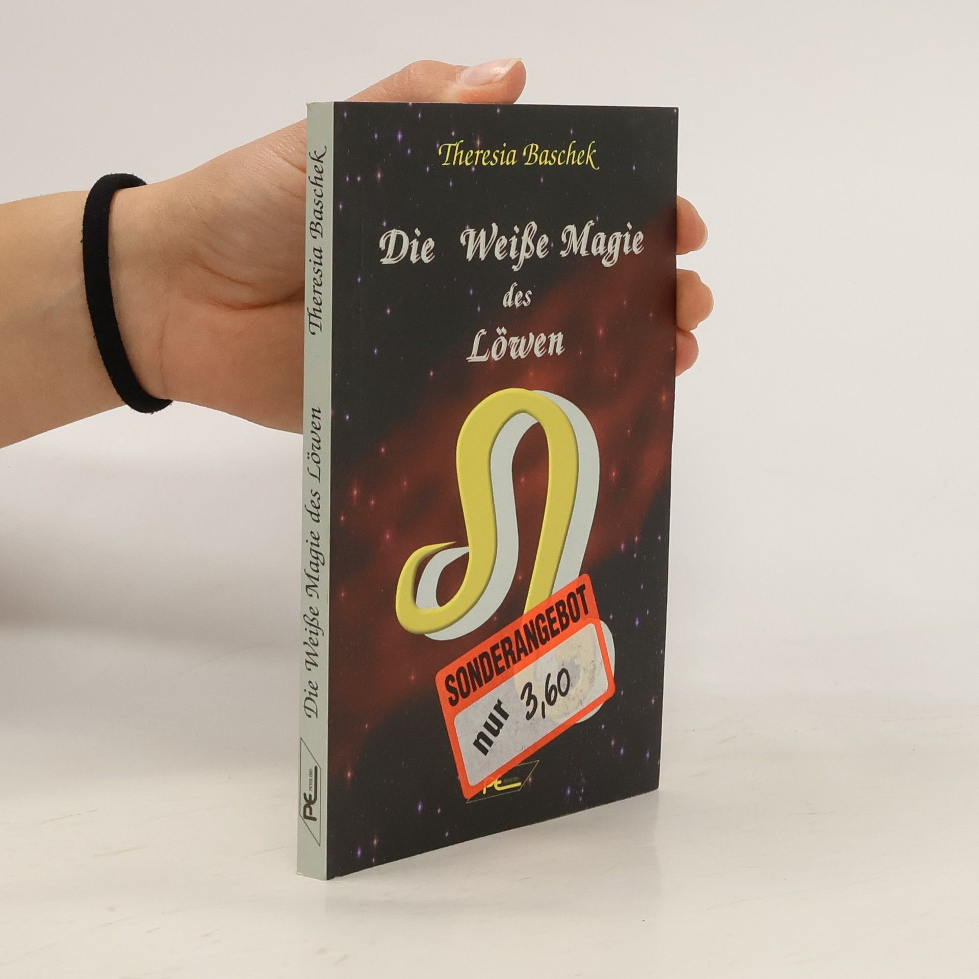 Theresia Baschek Die weiße Magie des Löwen