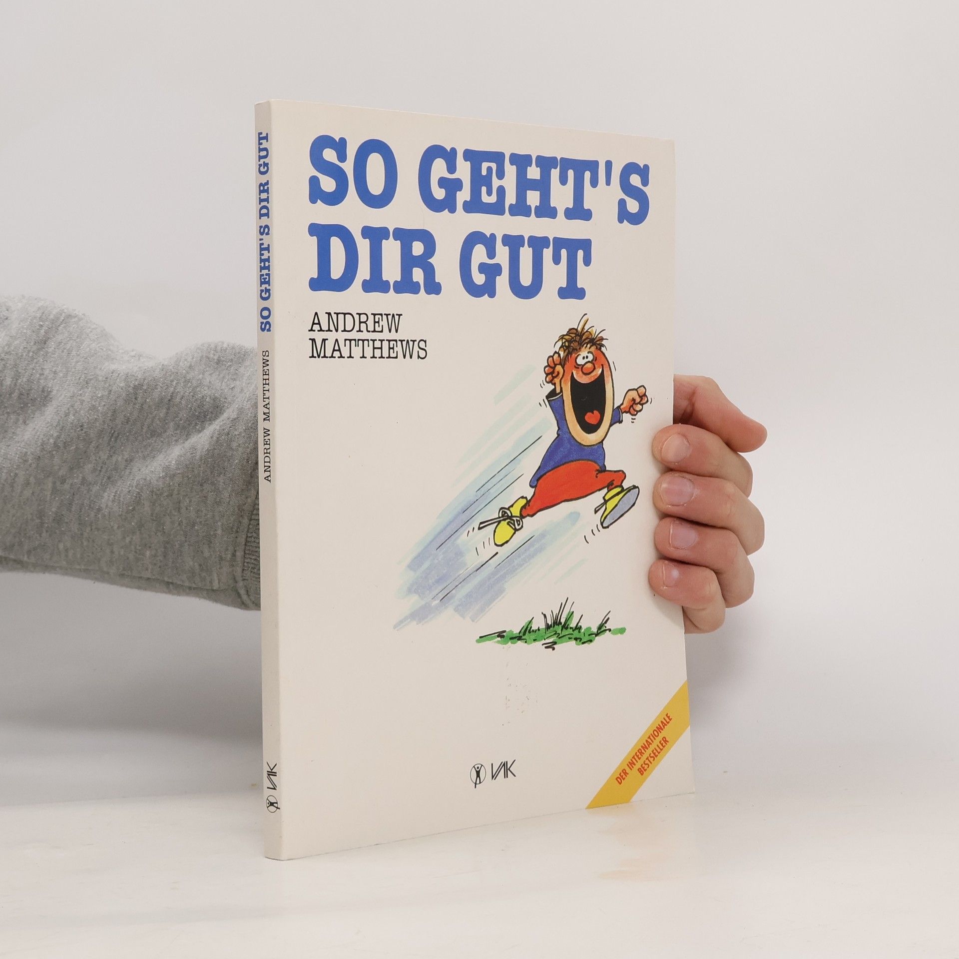 Andrew Matthews So geht's dir gut