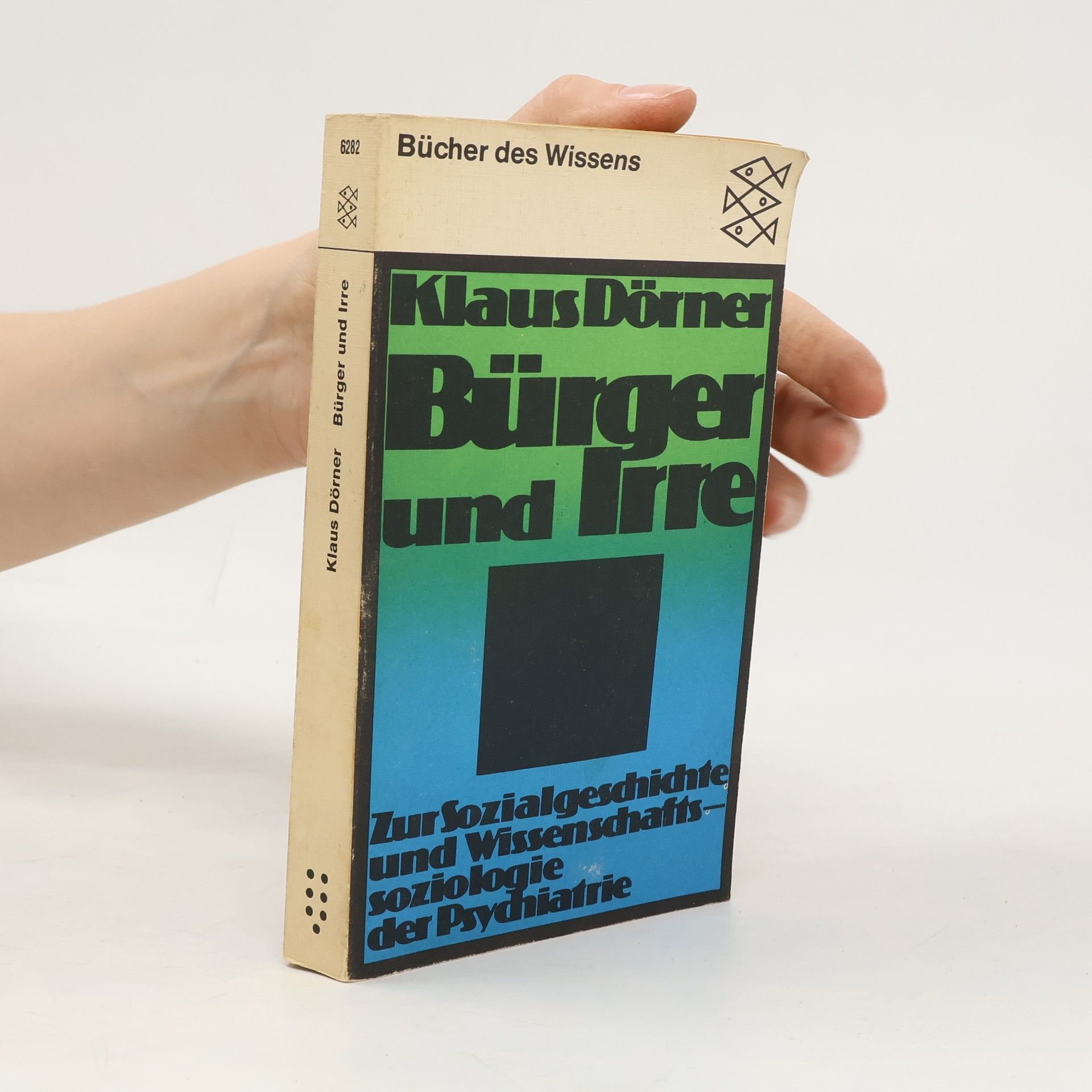 Klaus Dörner Bürger und Irre