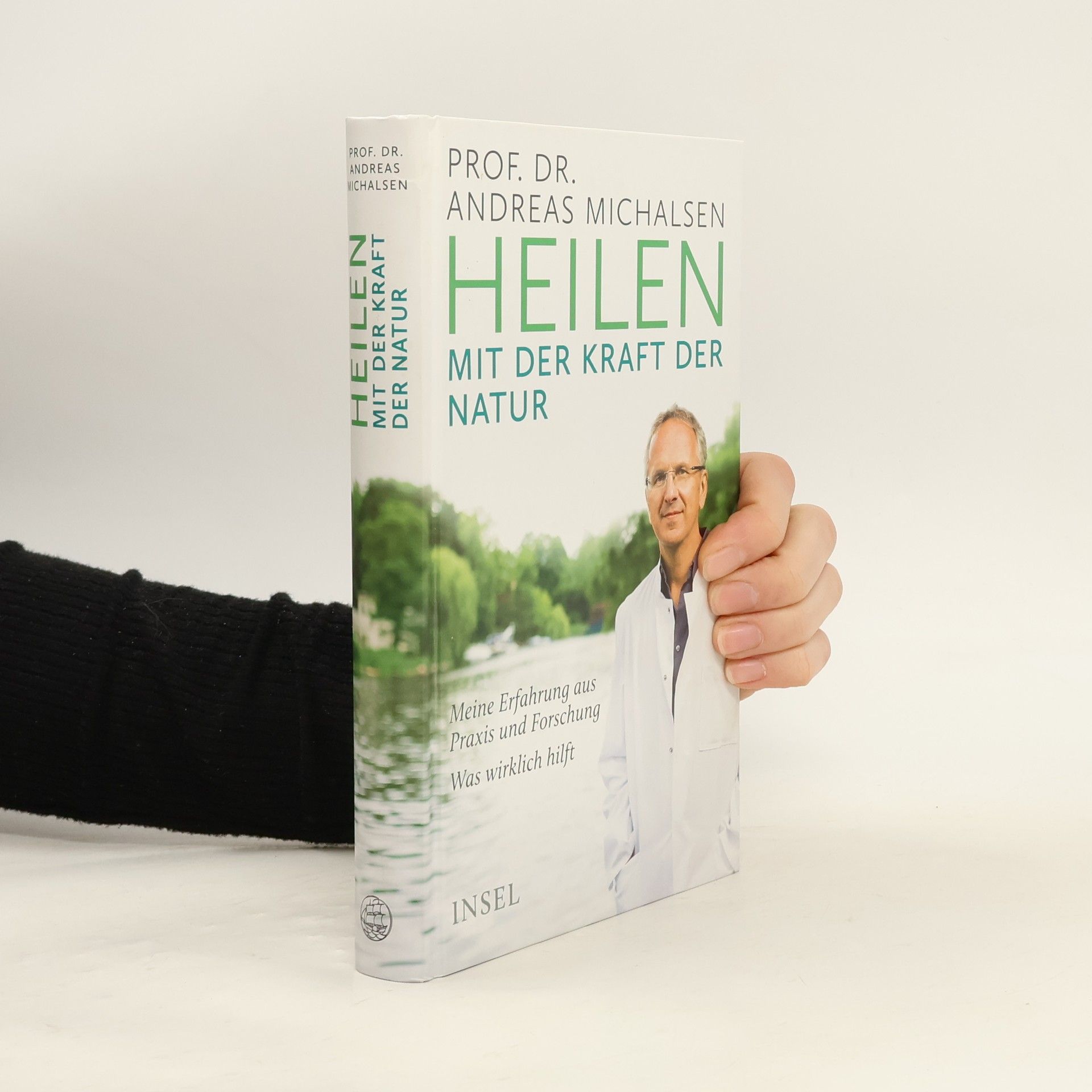 Andreas Michalsen Heilen mit der kraft der natur