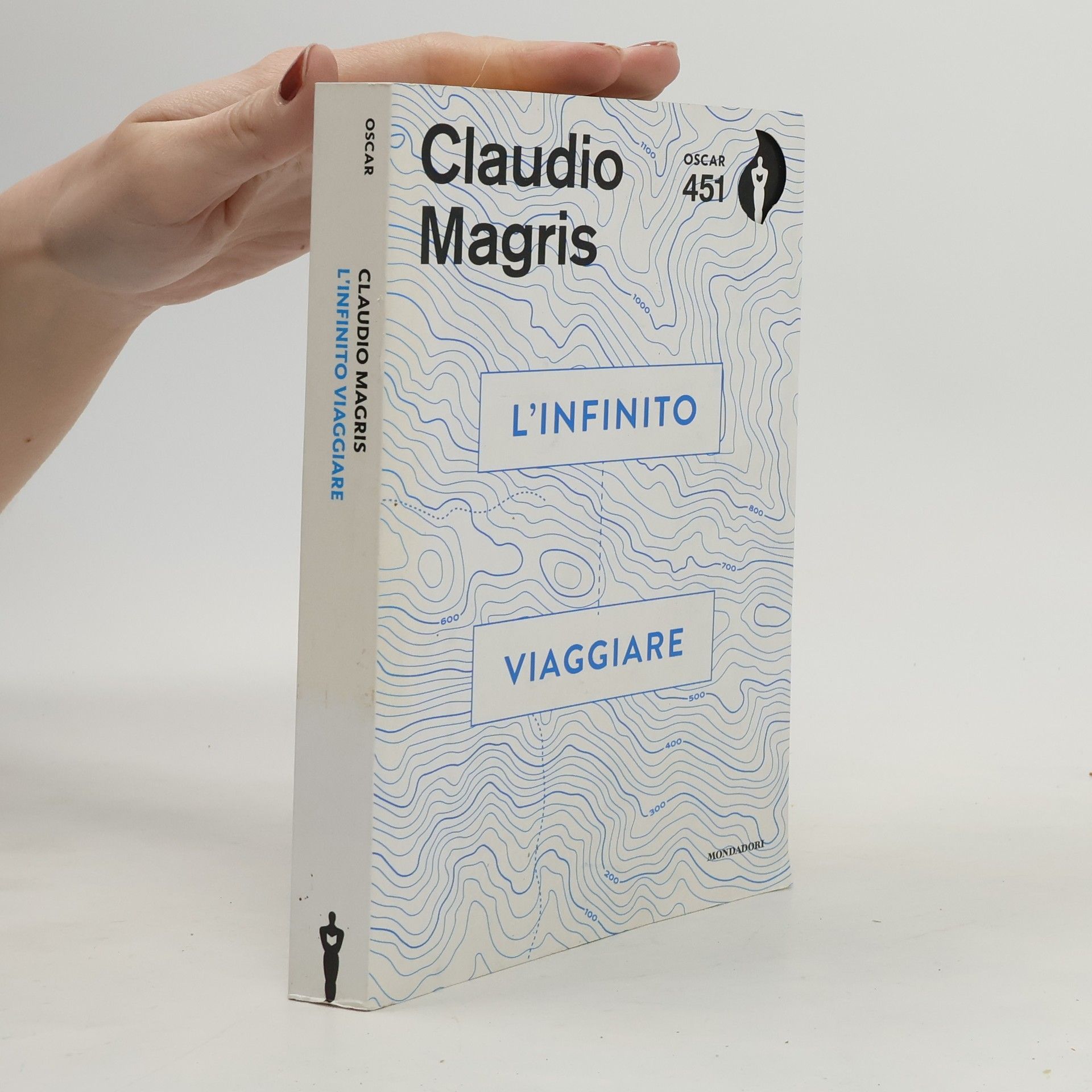 Claudio Magris Oscar - 451: L'infinito viaggiare