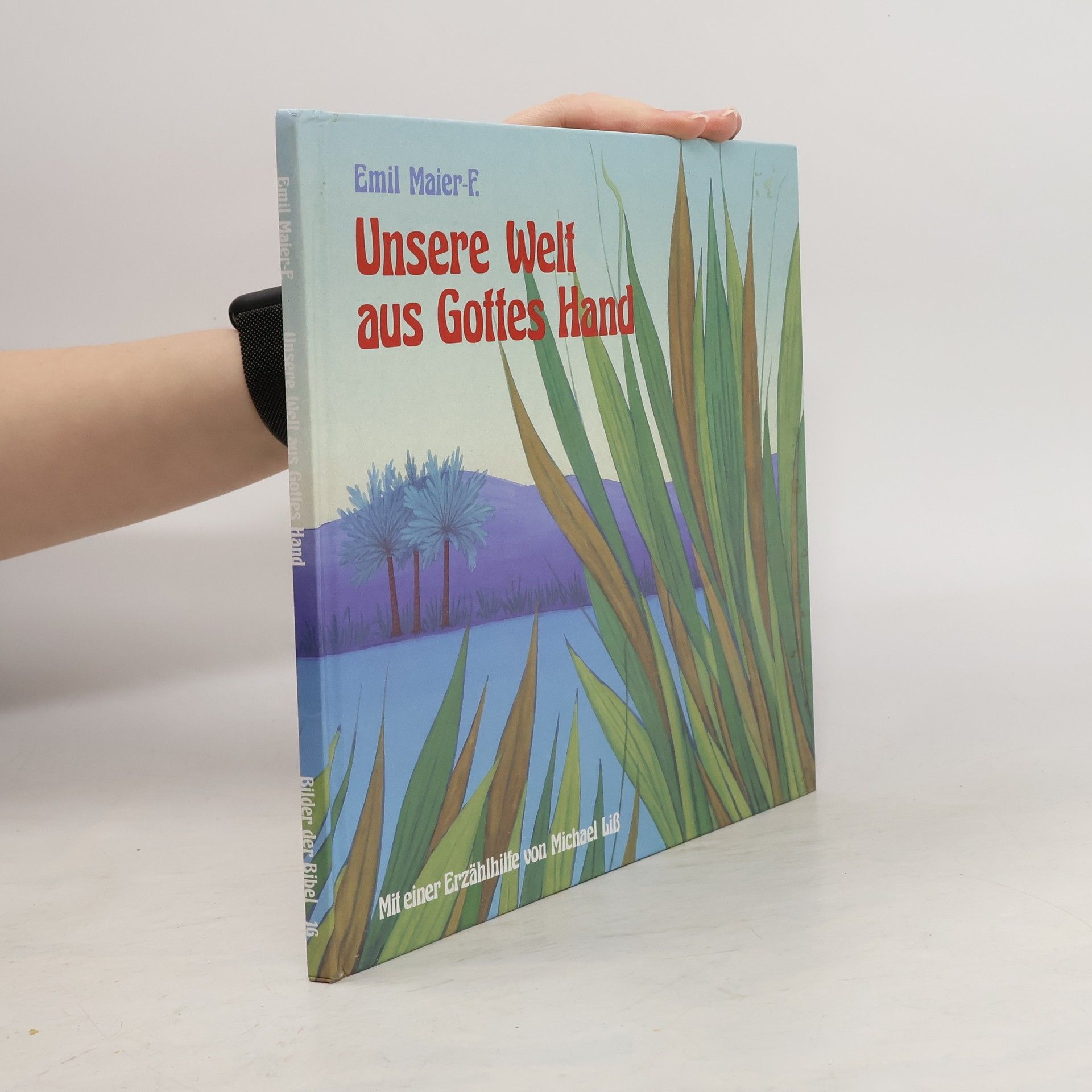 Emil Maier-F. Unsere Welt aus Gottes Hand