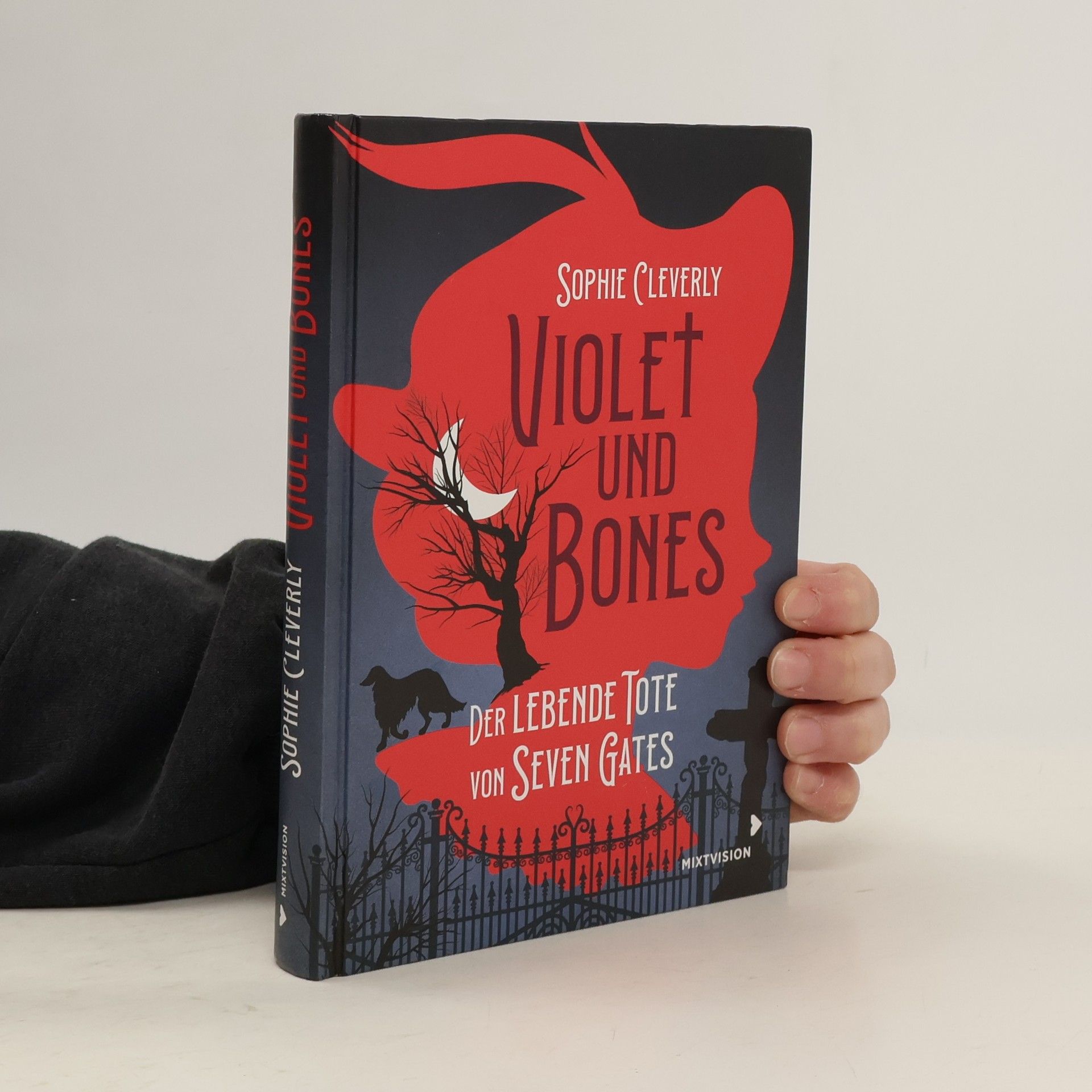 Sophie Cleverly Violet und Bones - Der lebende Tote von Seven Gates