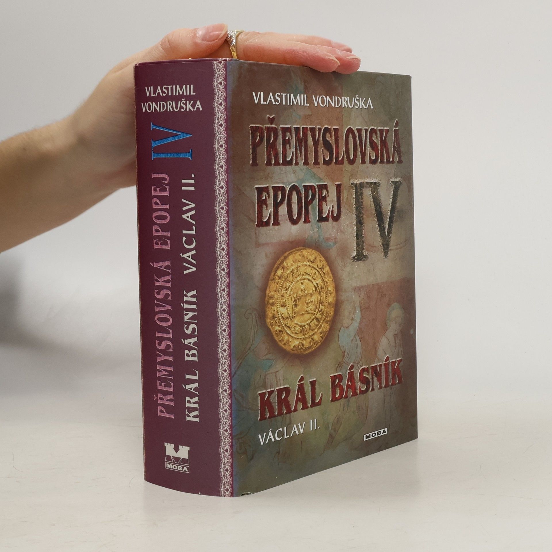 Vlastimil Vondruška Přemyslovská epopej IV.