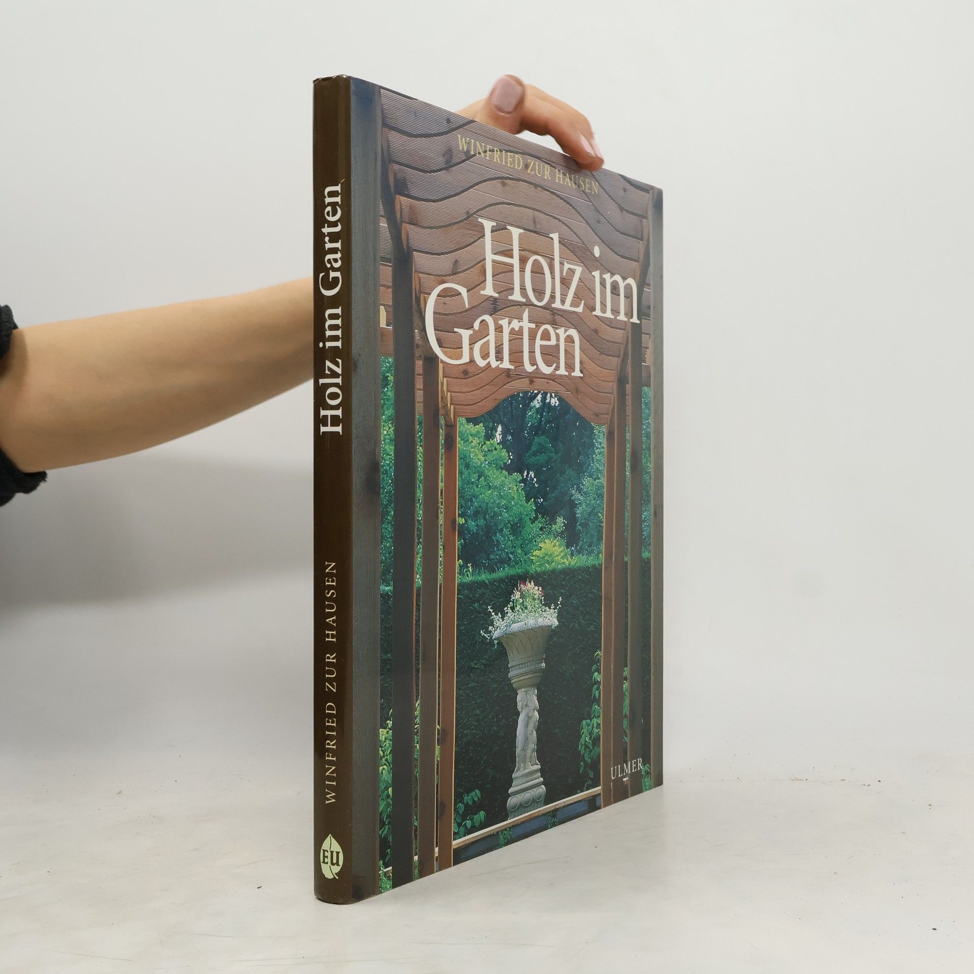 Winfried Zur Hausen Tafelwerke: Holz im Garten