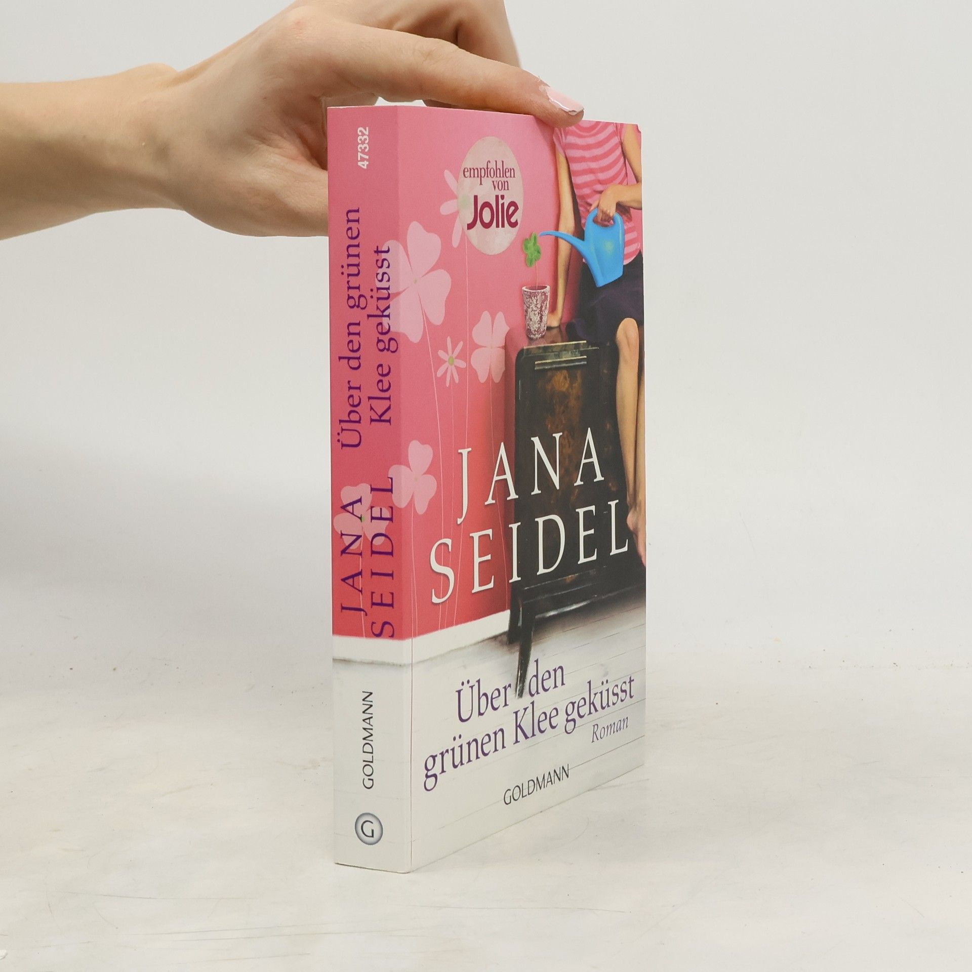 Jana Seidel Über den grünen Klee geküsst