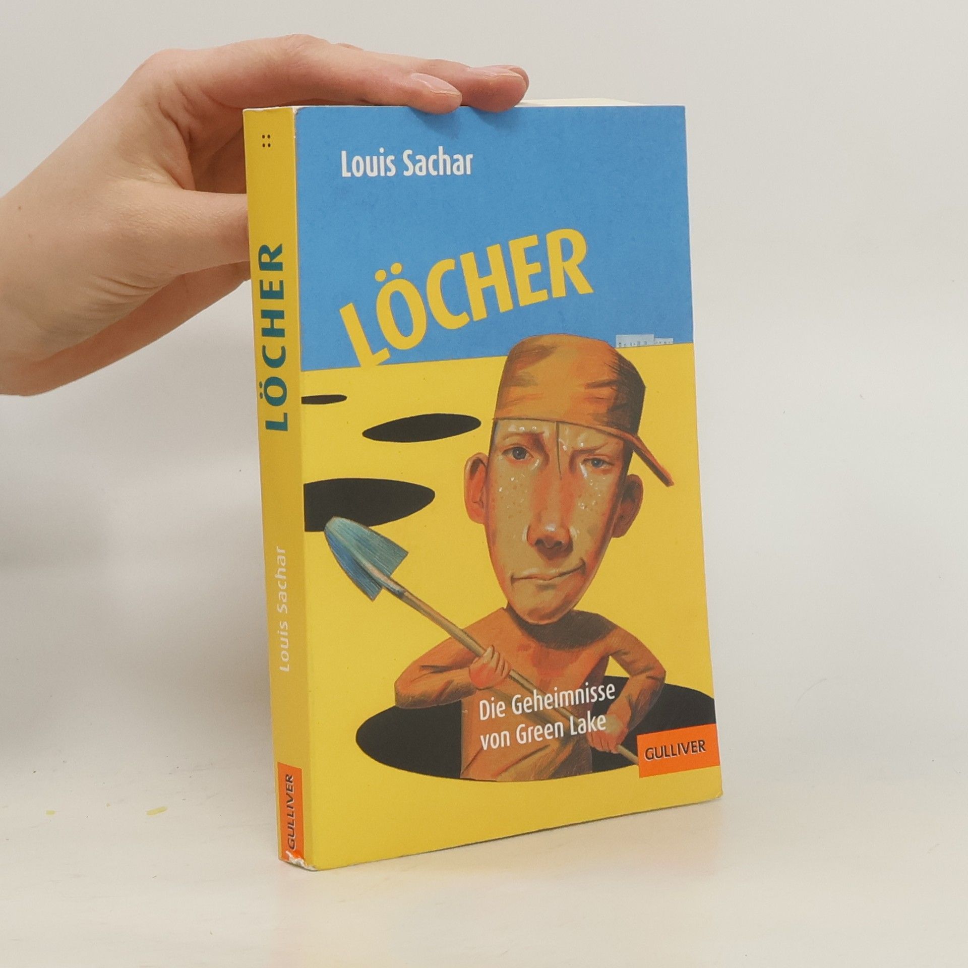 Louis Sachar Löcher