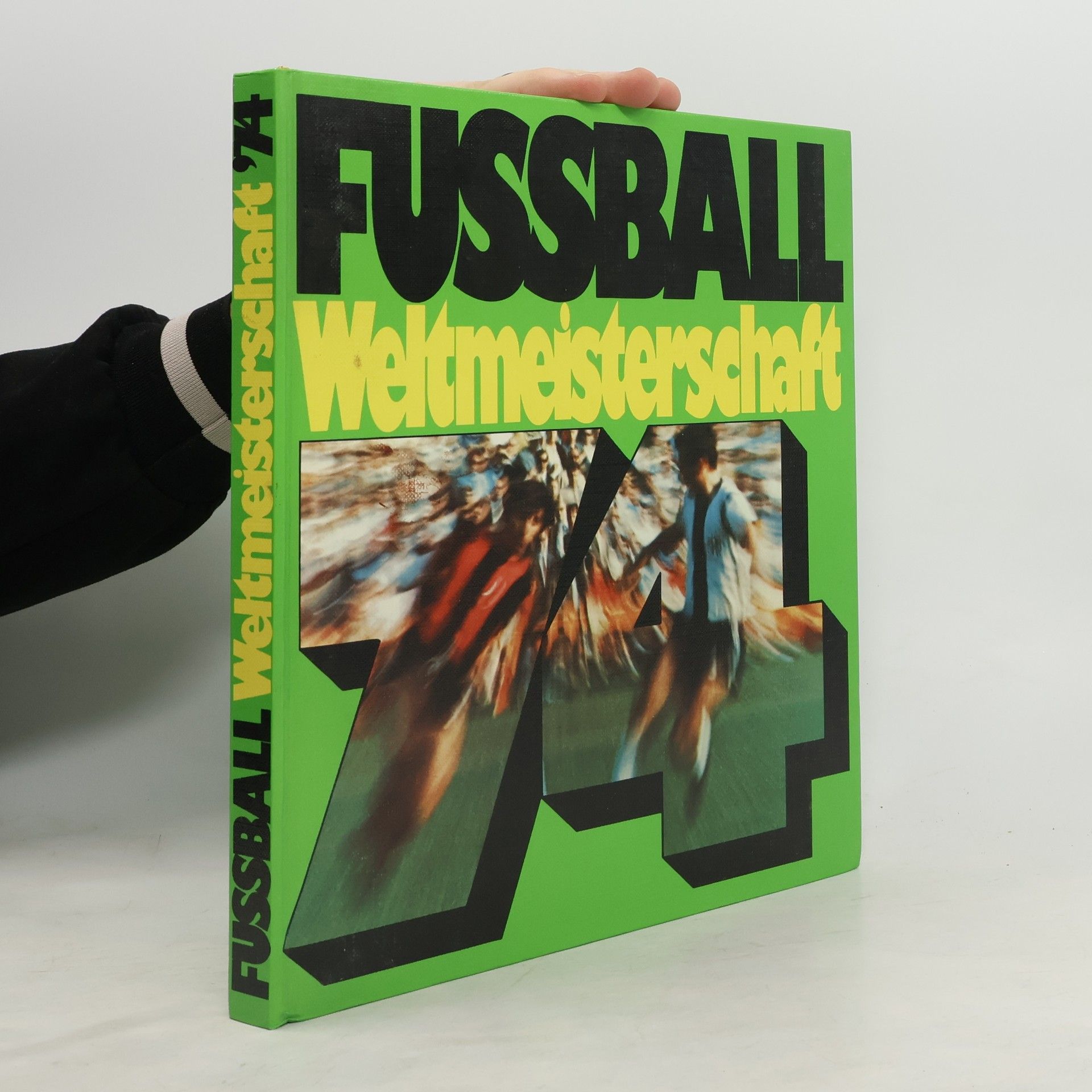 Kolektív autorov Fussball Weltmeisterschaft 74