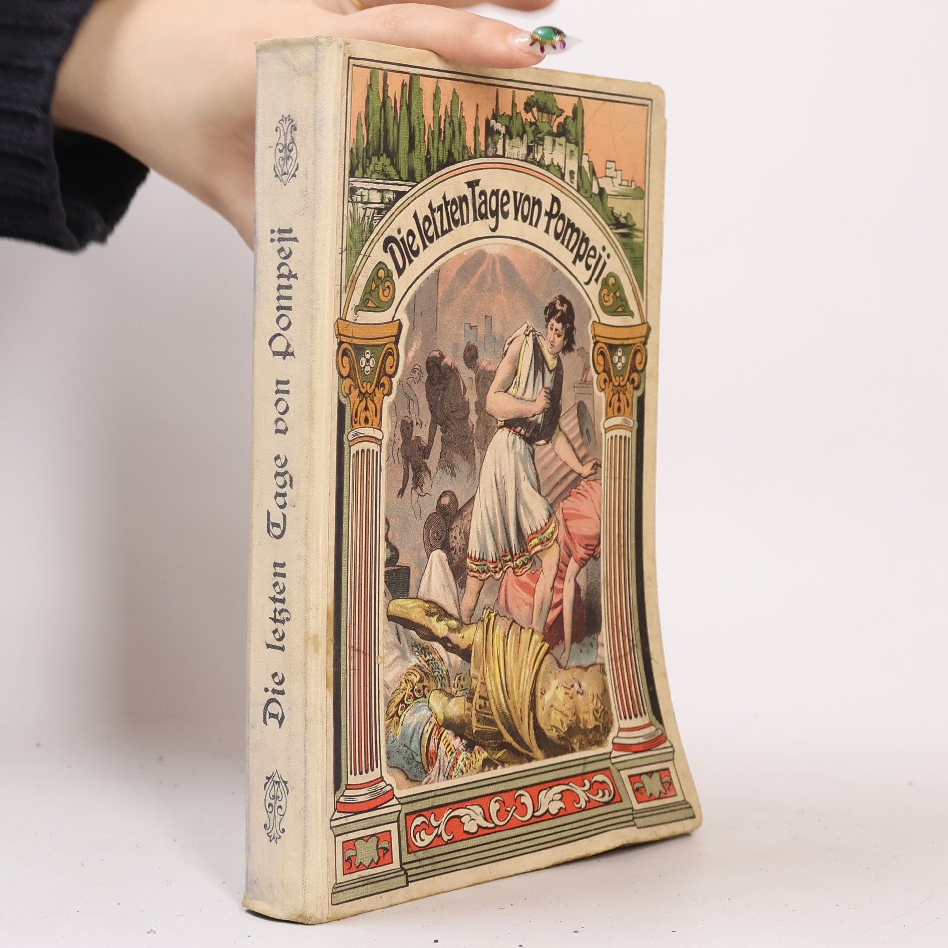 Paul Oskar Höcker Die letzten Tage von Pompeji