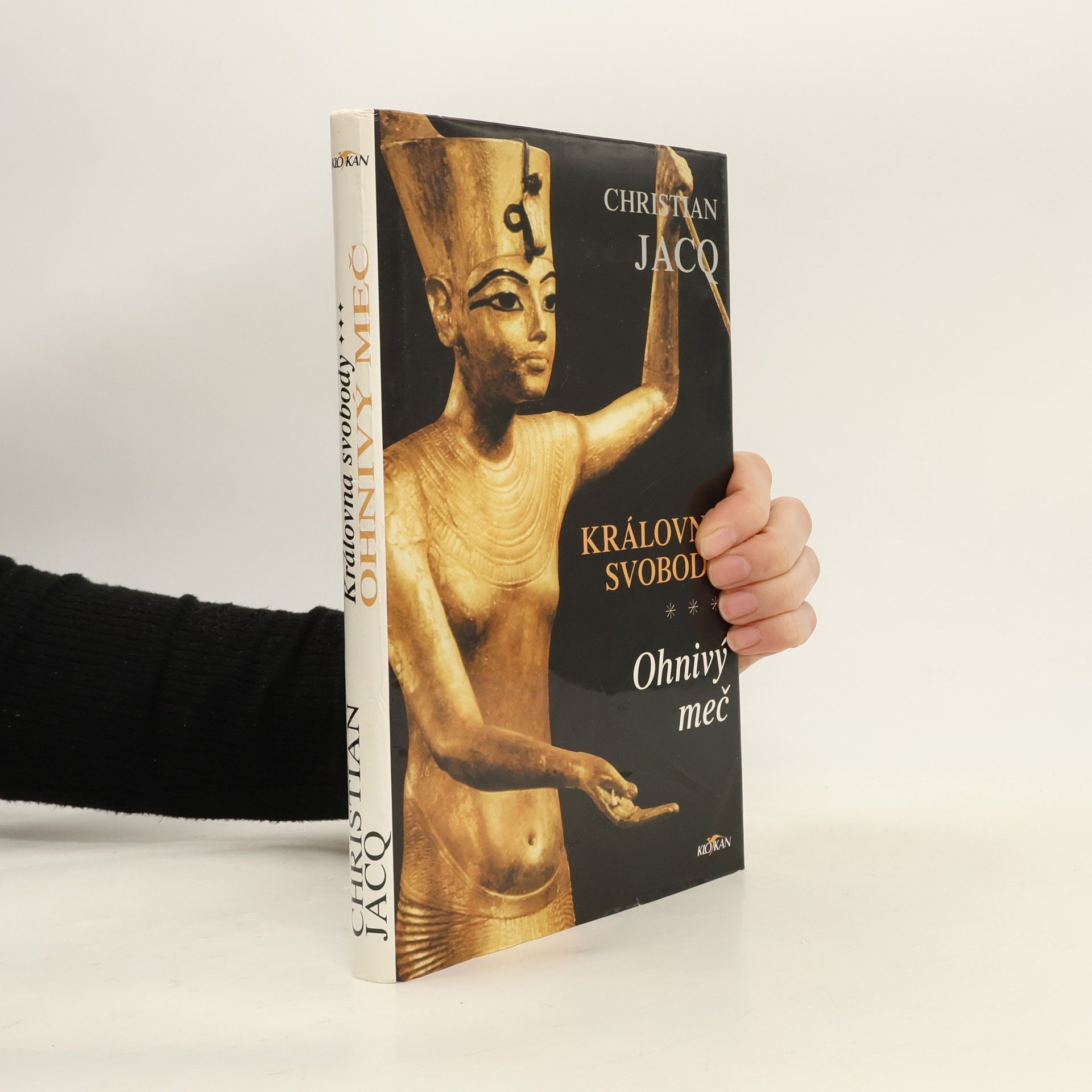 Christian Jacq Královna svobody. Ohnivý meč