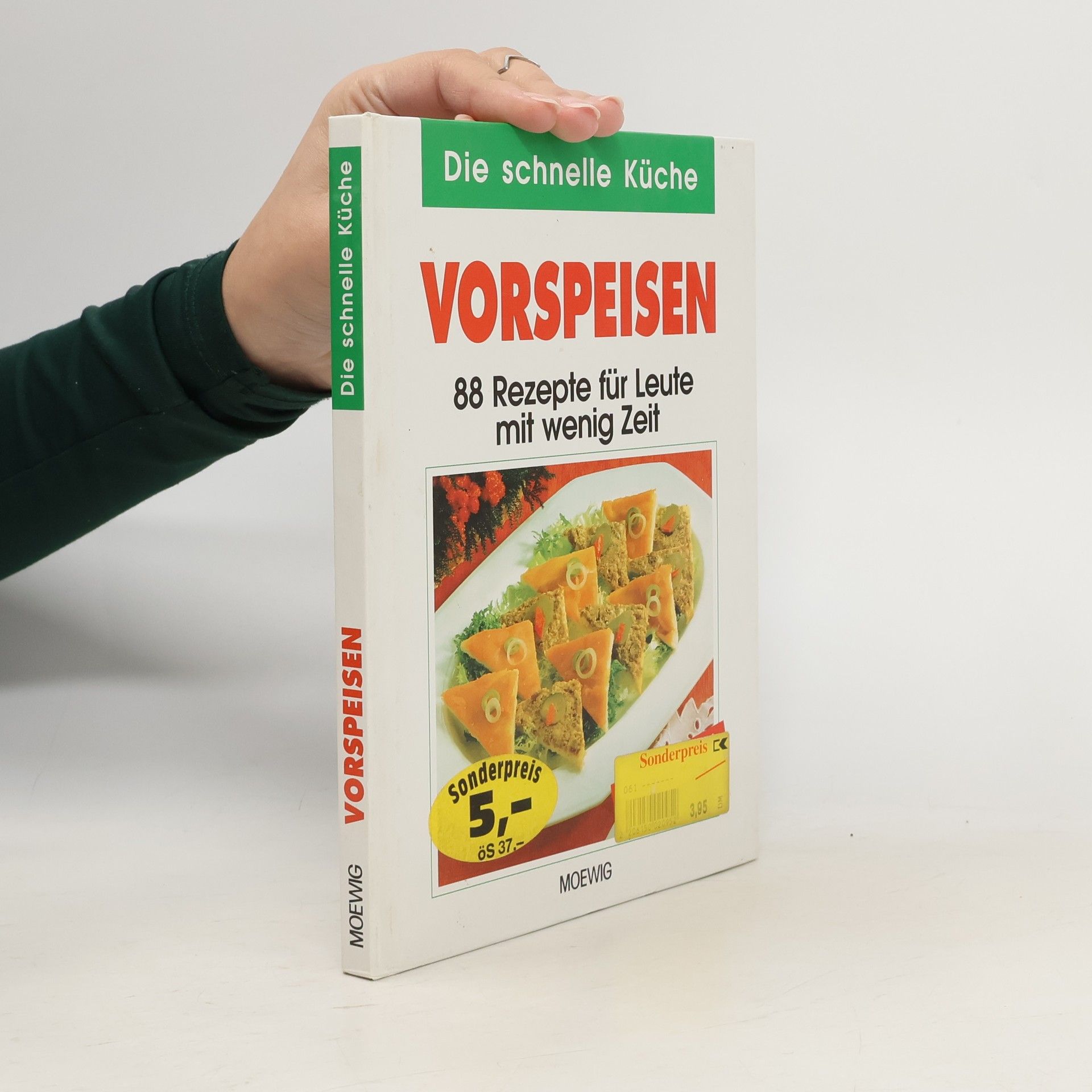 Autorenkollektiv Vorspeisen. Die schnelle Küche