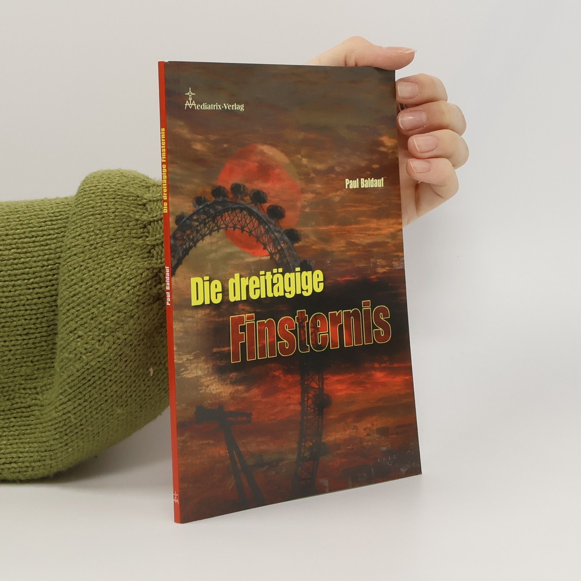 Die dreitägige Finsternis