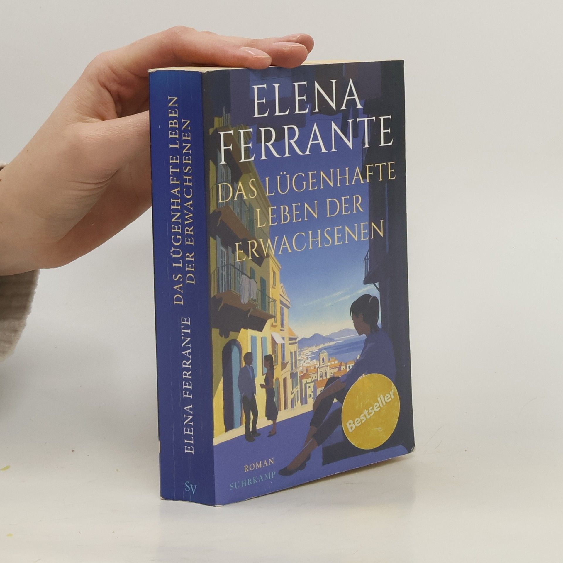 Elena Ferrante Das lügenhafte Leben der Erwachsenen