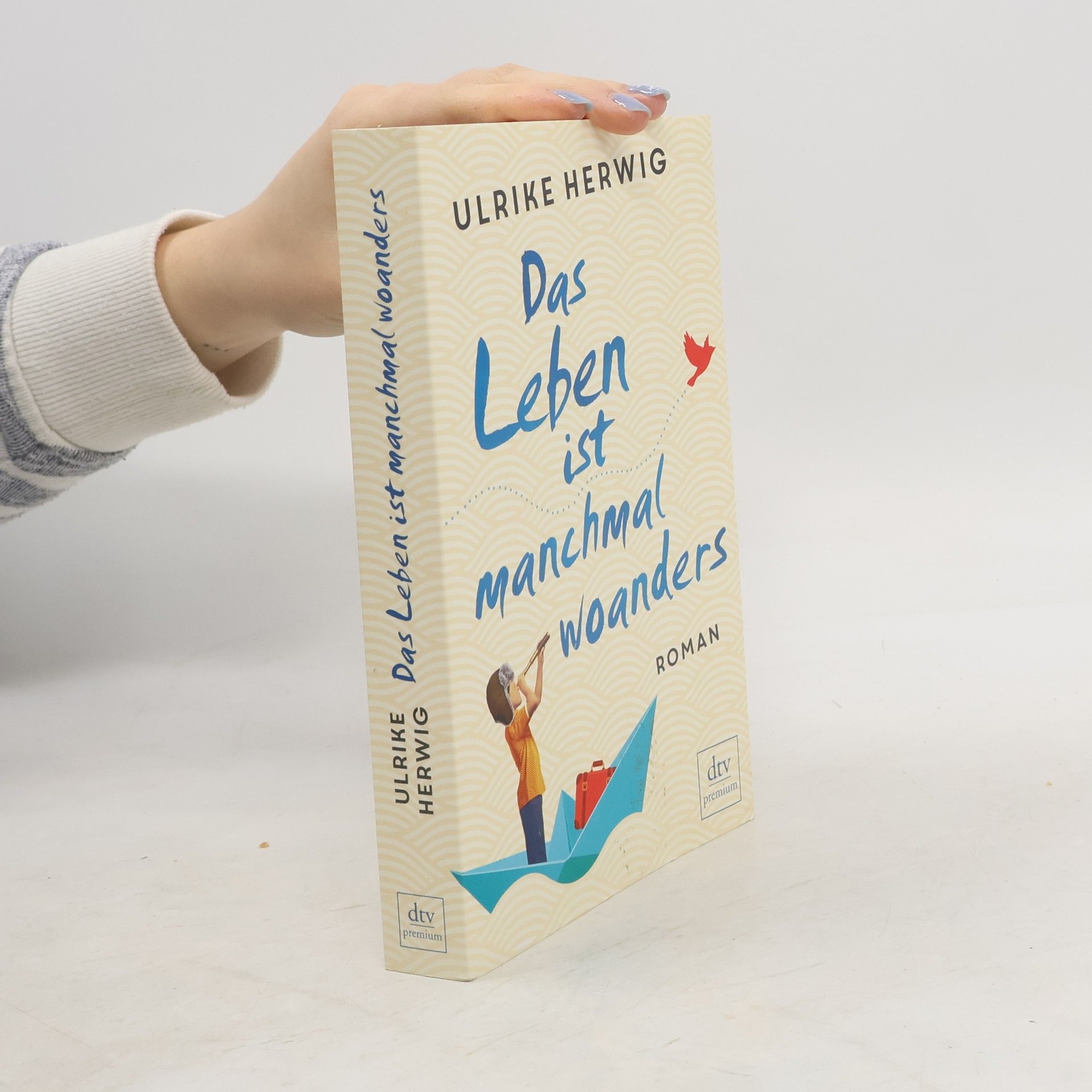 Das Leben ist manchmal woanders