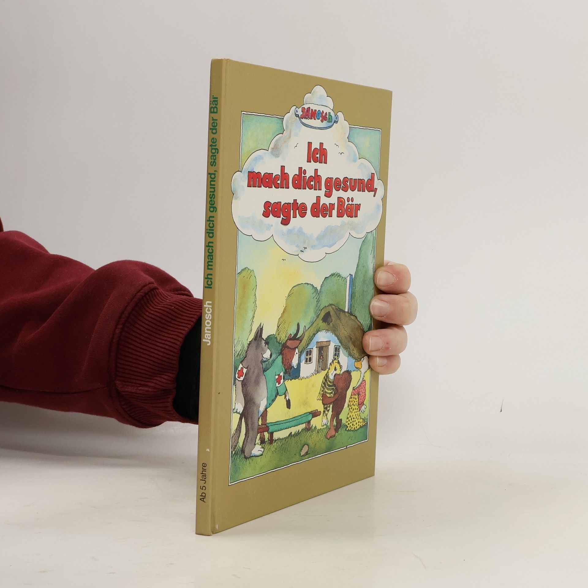 Janosch Ich mach dich gesund, sagte der Bär