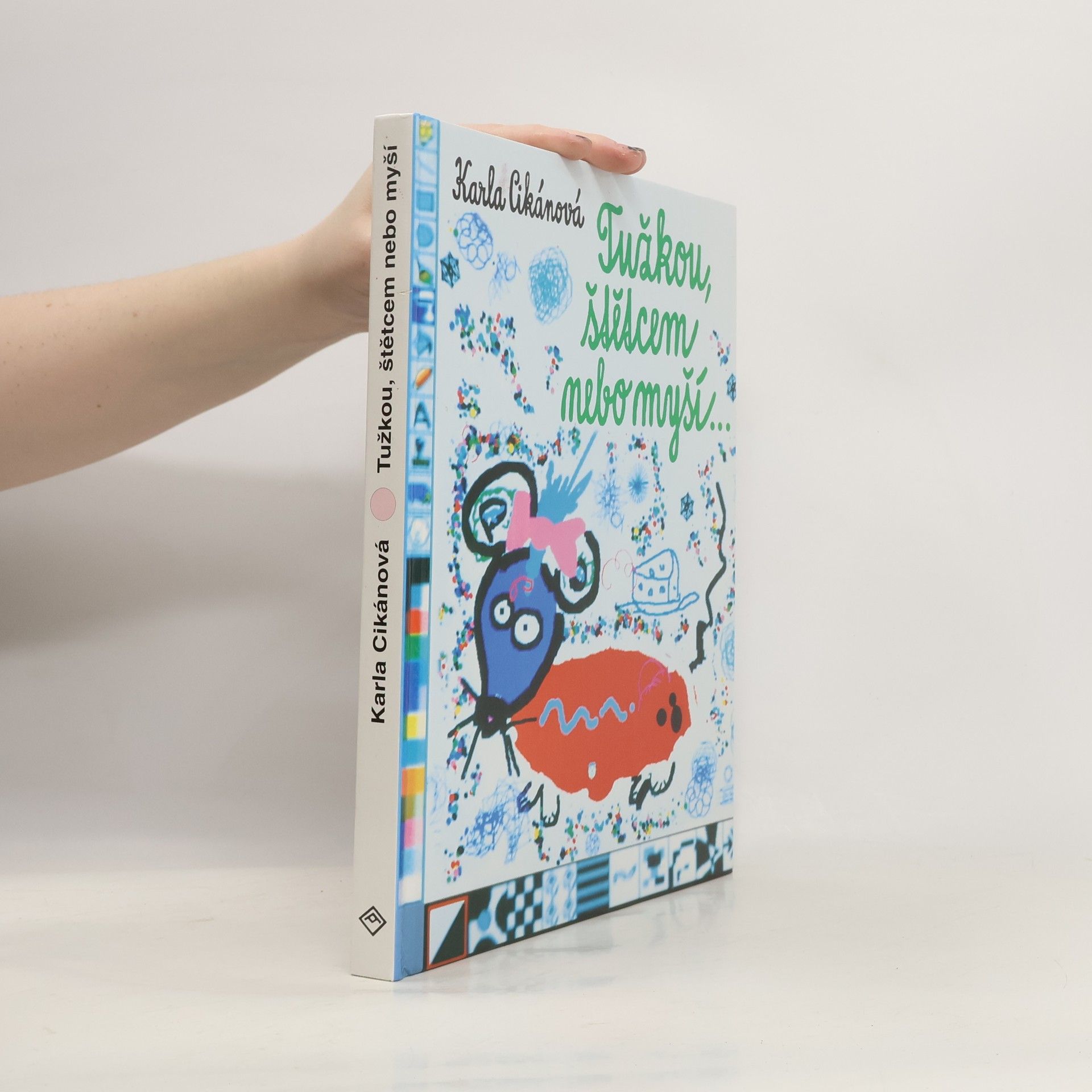 Karla Cikánová Tužkou, štětcem nebo myší