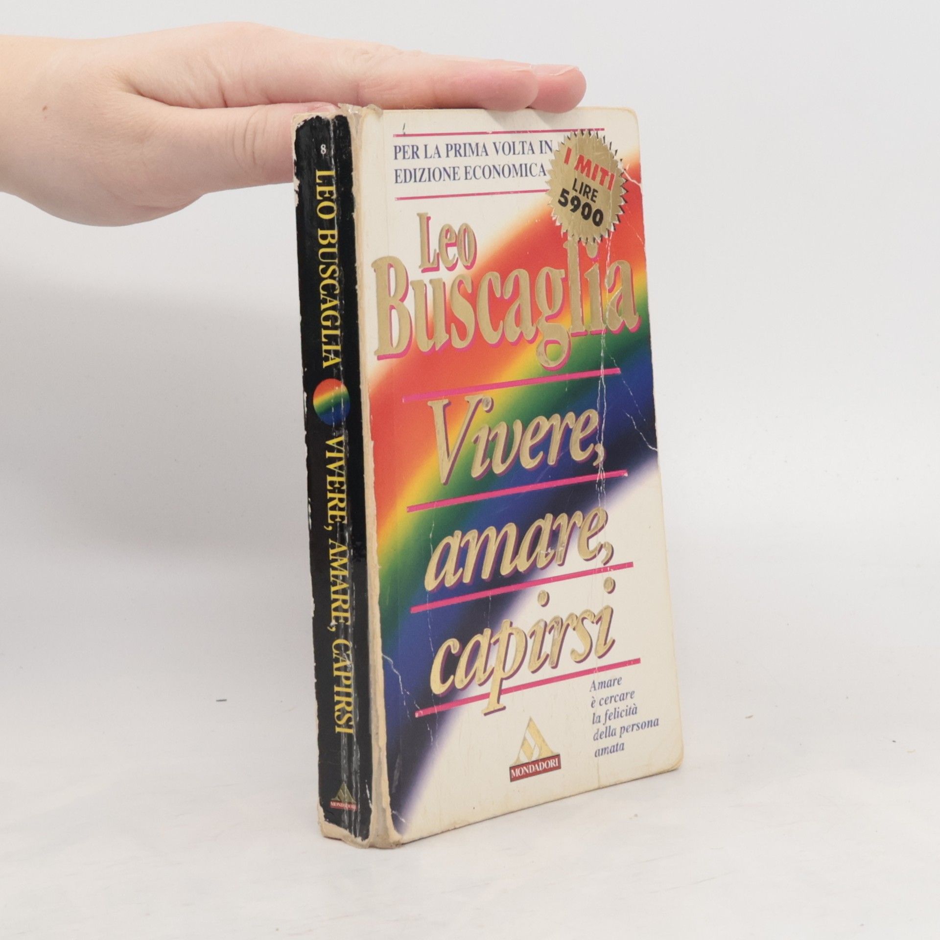 Leo Buscaglia Vivere, amare, capirsi