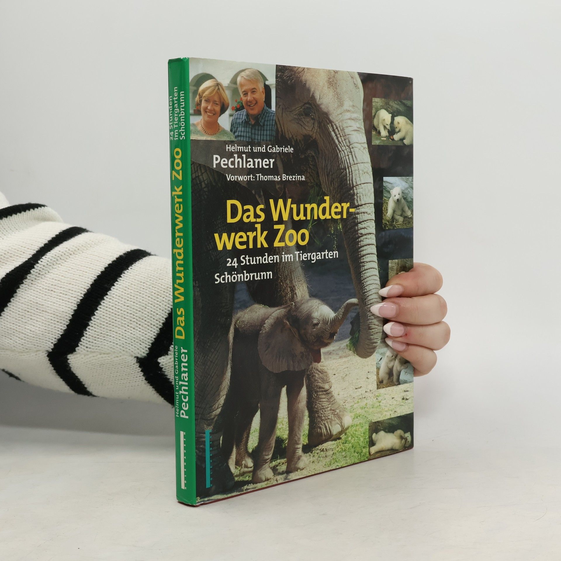 Helmut Pechlaner Das Wunderwerk Zoo
