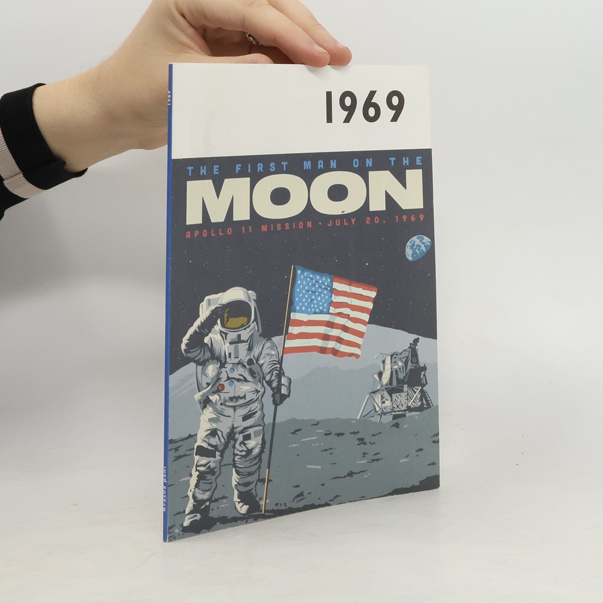 Collectif d'auteurs 1969 - Jaké to tenkrát bylo aneb Co se stalo v roce, kdy jste se narodili