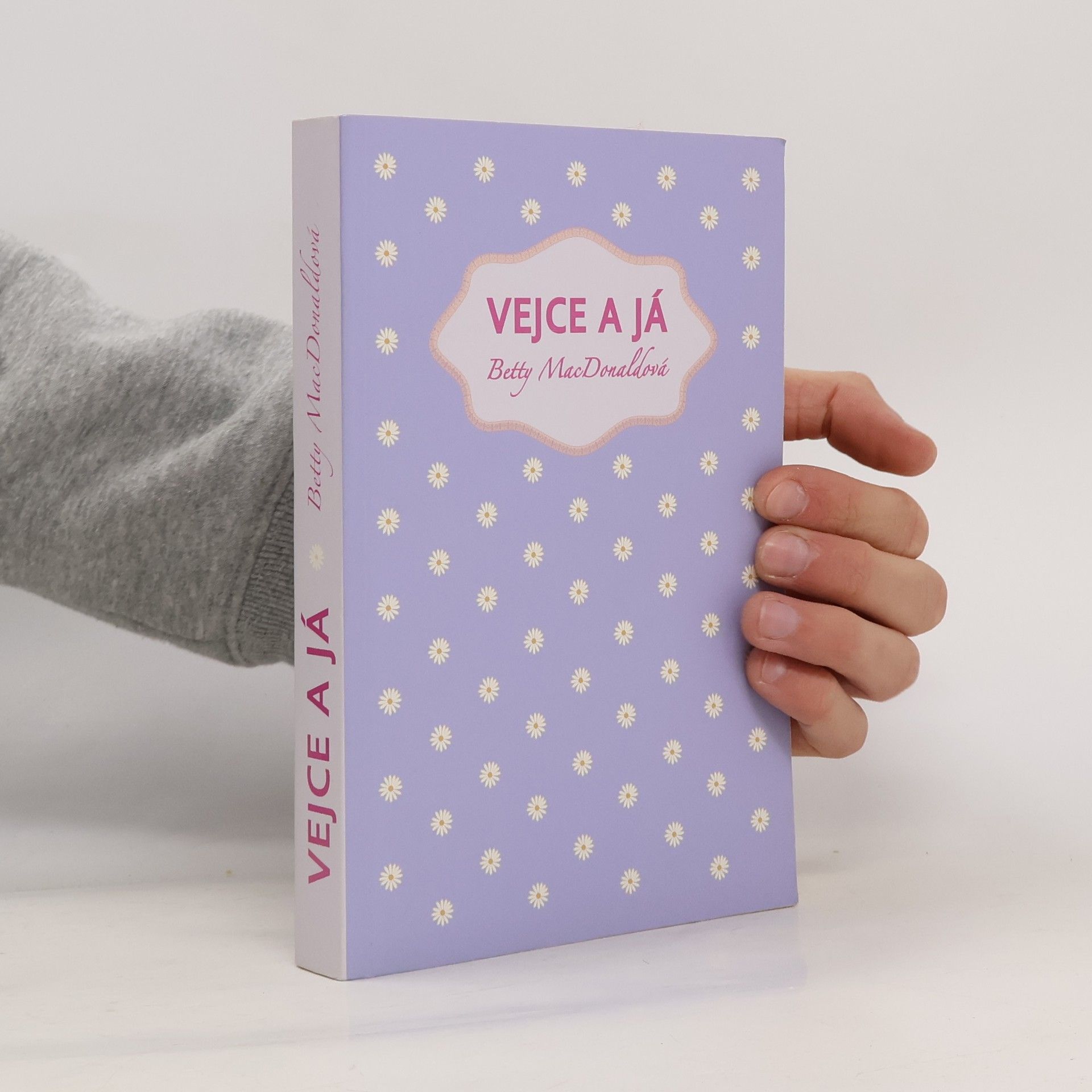 Betty MacDonald Vejce a já