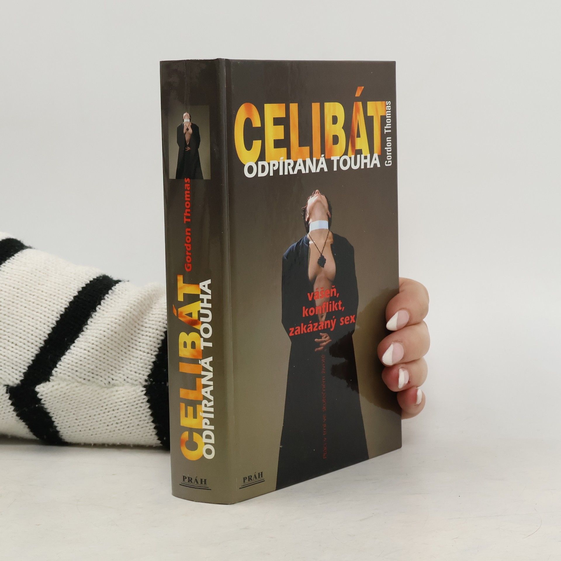 Gordon Thomas Celibát. Odpíraná touha