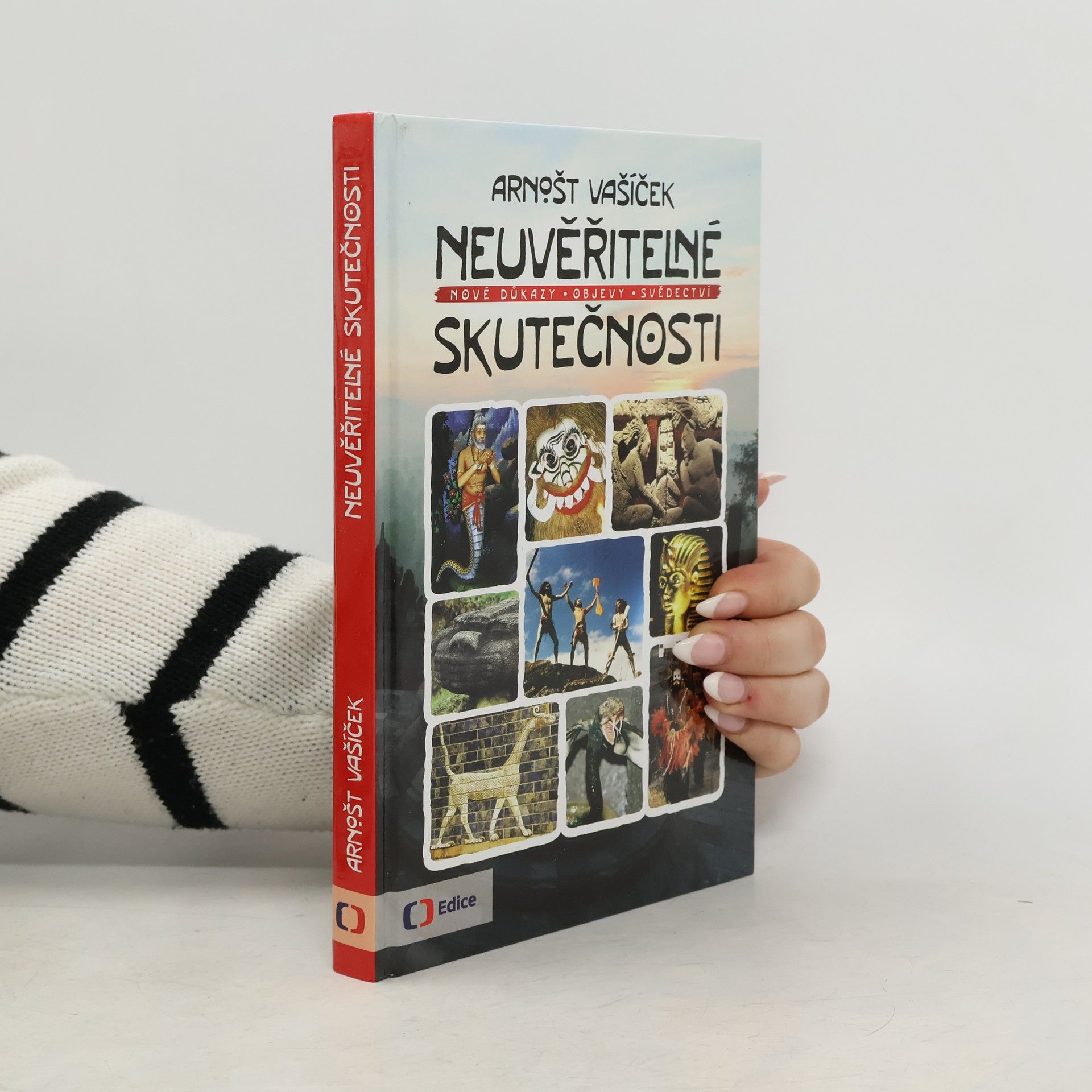 Arnošt Vašíček Neuvěřitelné skutečnosti