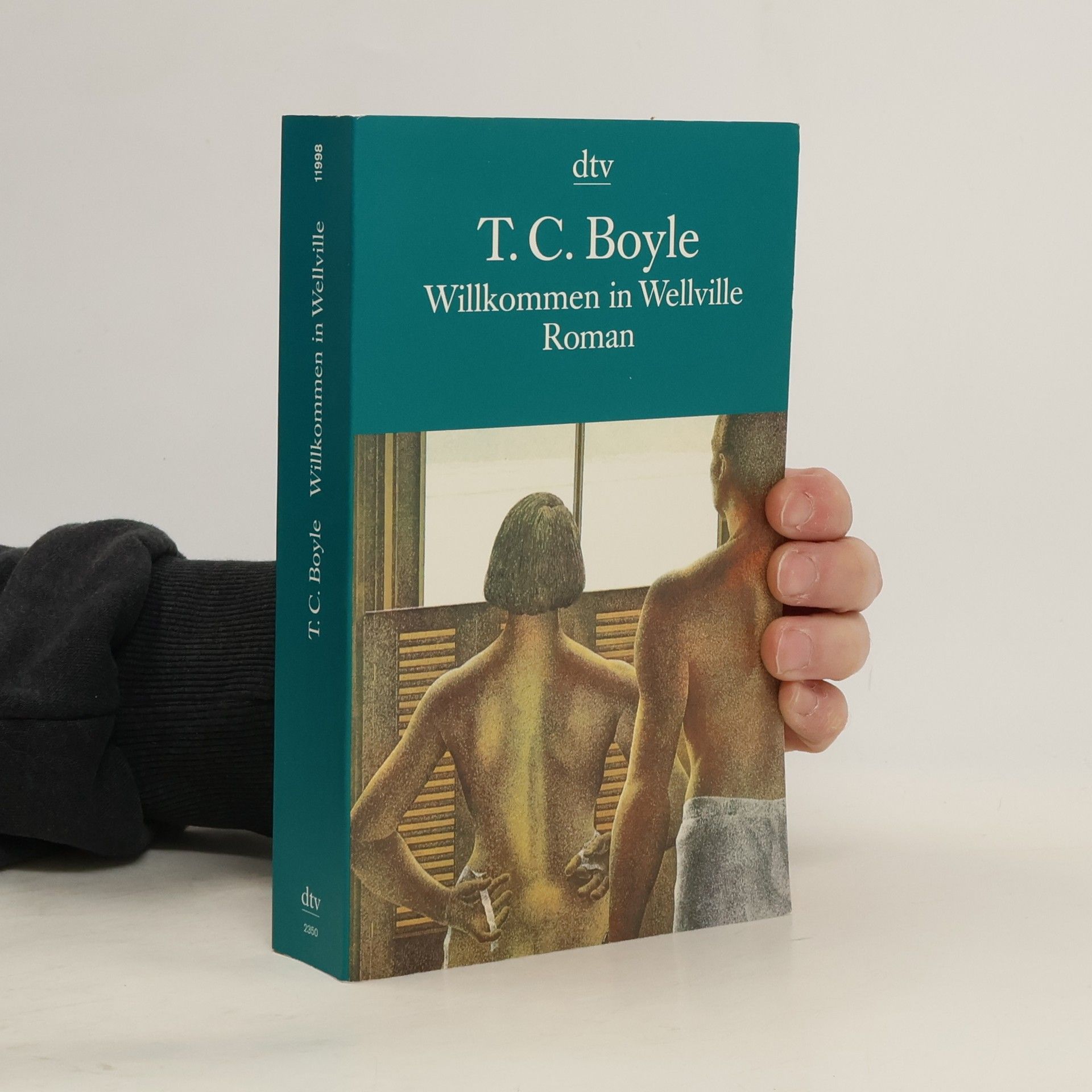 T. Coraghessan Boyle Willkommen in Wellville