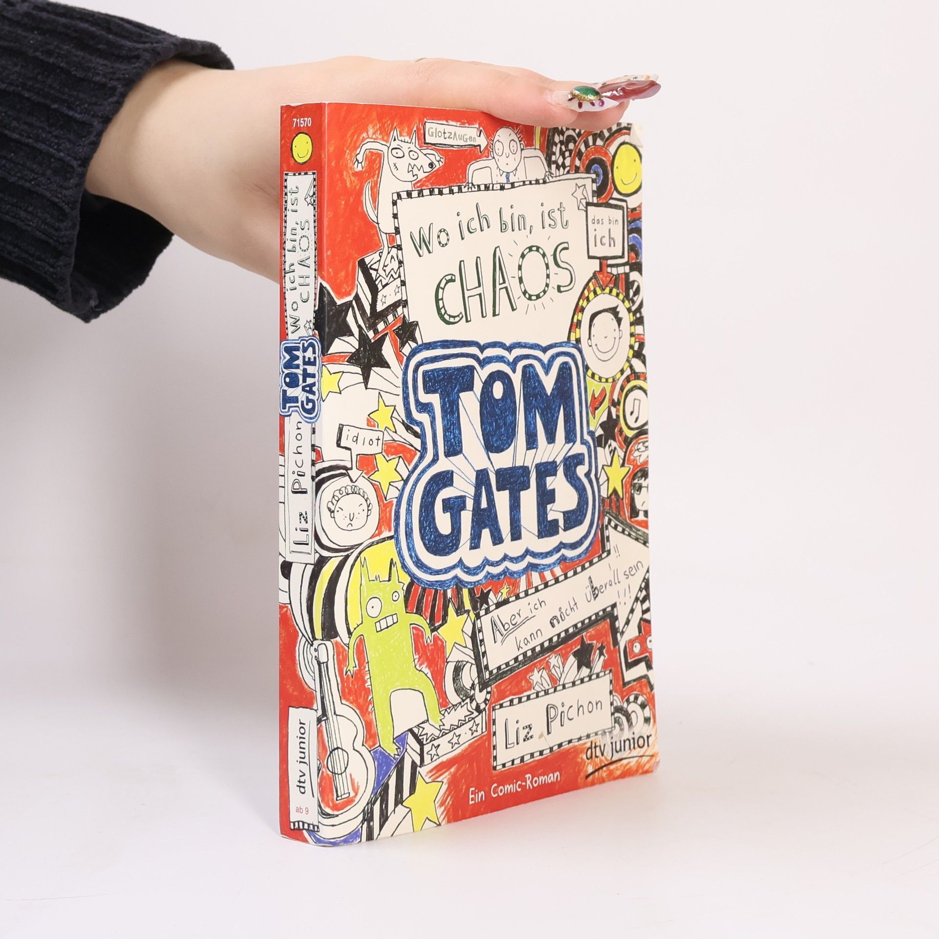 Liz Pichon Tom Gates. Wo ich bin, ist Chaos