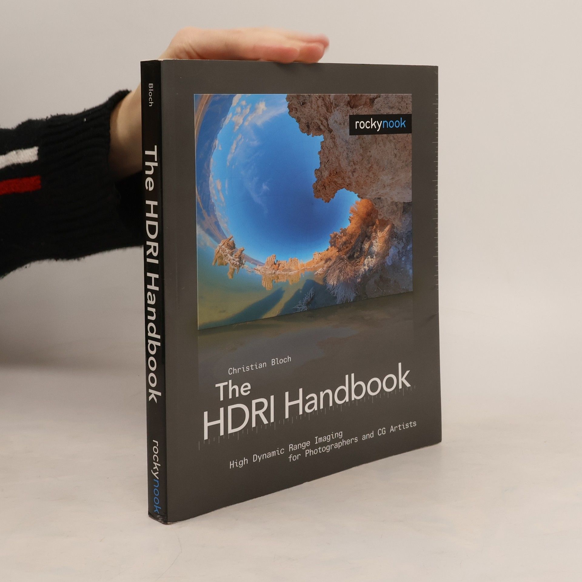 The HDRI handbook - high dynamic range imaging for photographers and CG artists