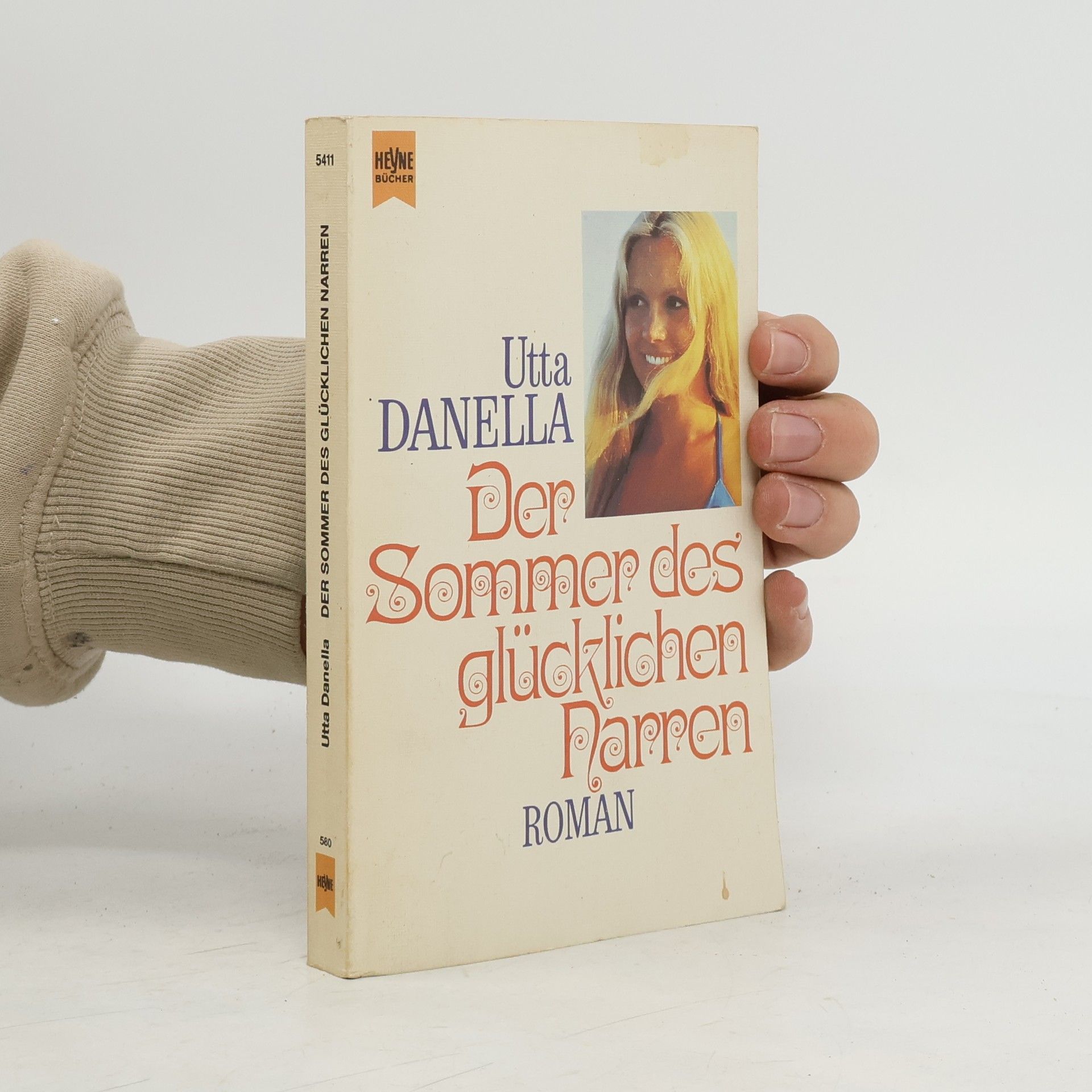 Utta Danella Der Sommer des glücklichen Narren