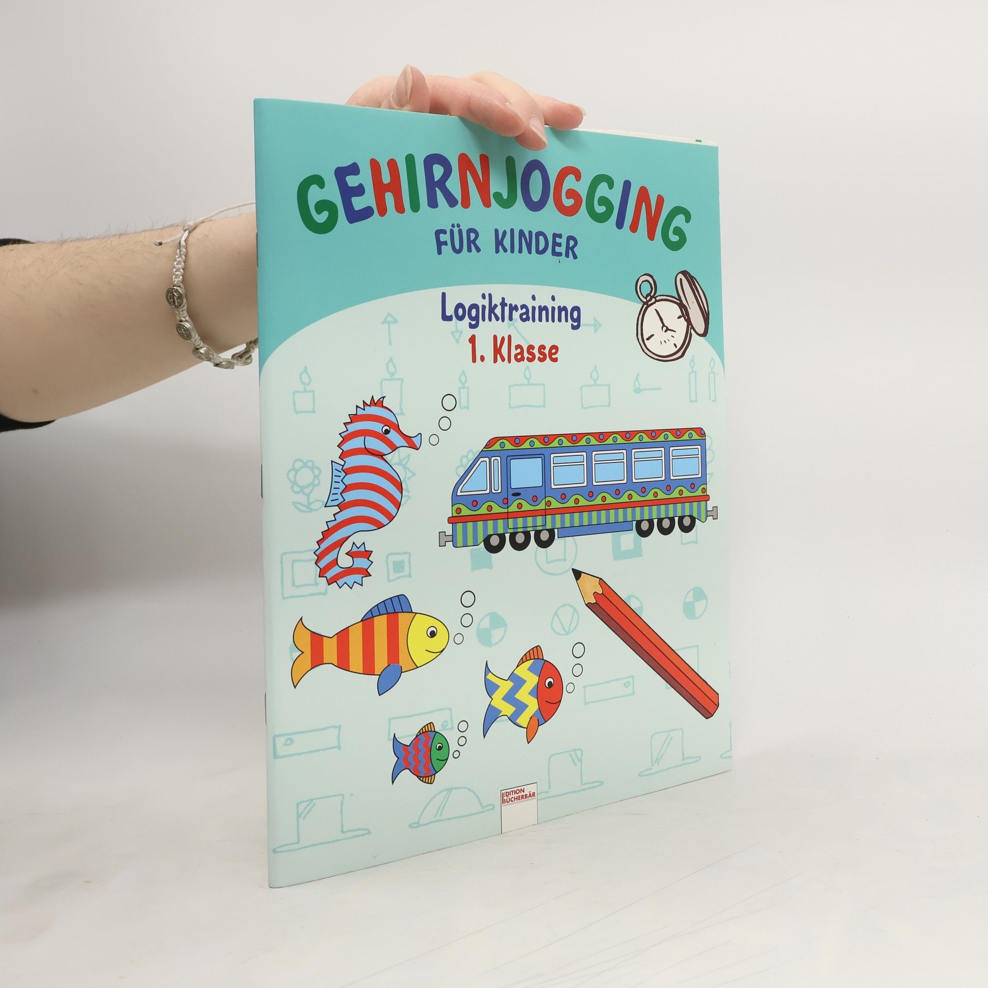 Bianca Peters Edition Bücherbär: Gehirnjogging für Kinder, Logiktraining 1. Klasse