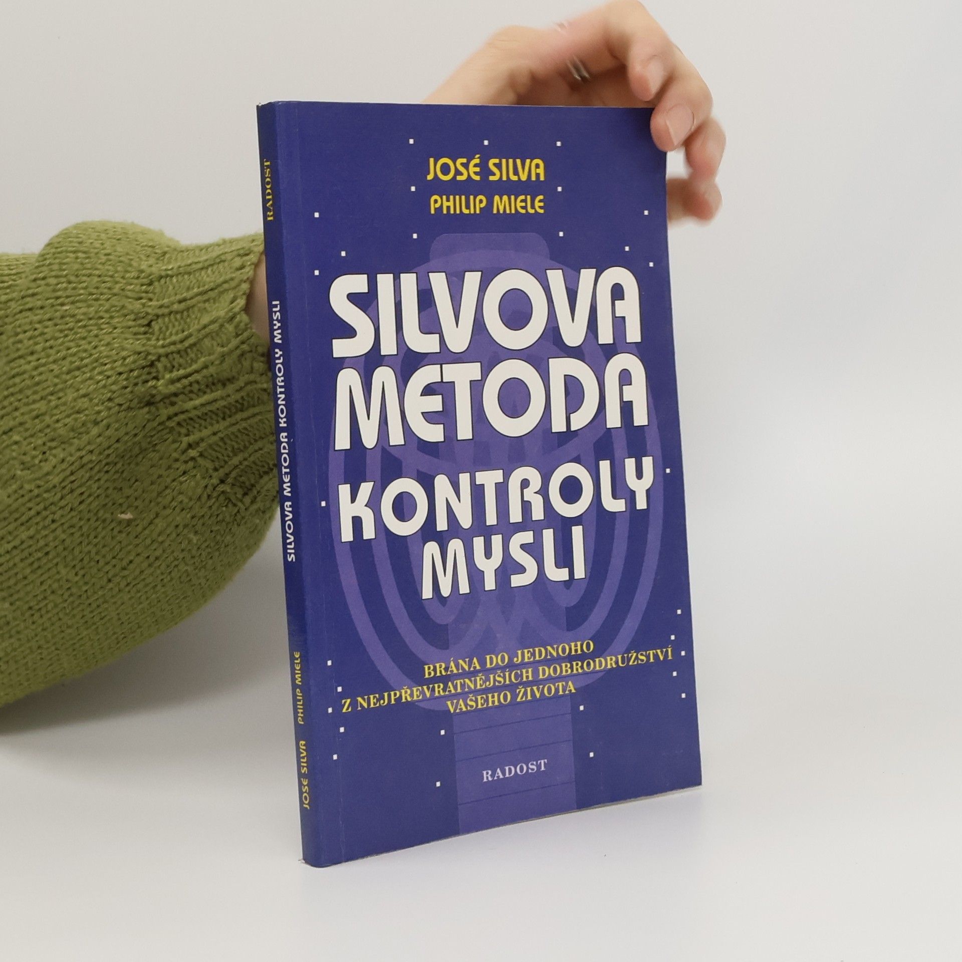 José Silva Silvova metoda kontroly mysli